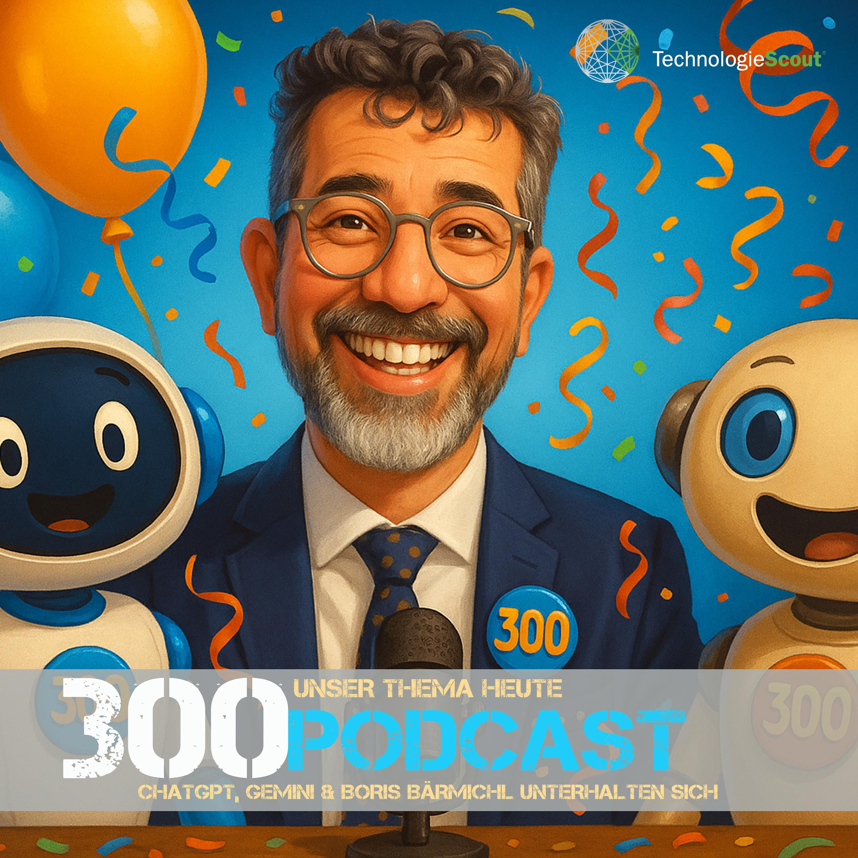 Unser Thema: "300derste Podcast"