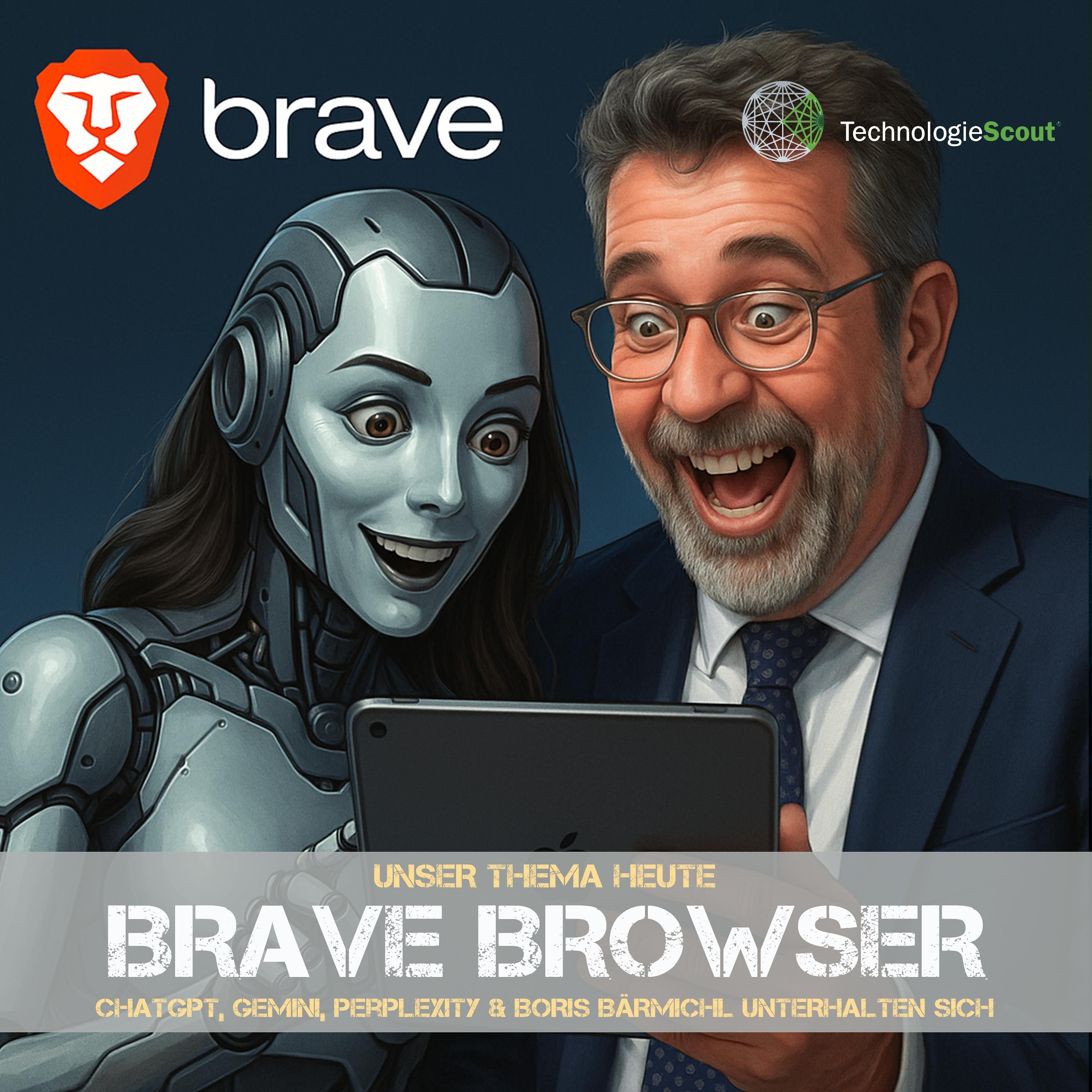 Unser Thema: "BRAVE BROWSER"