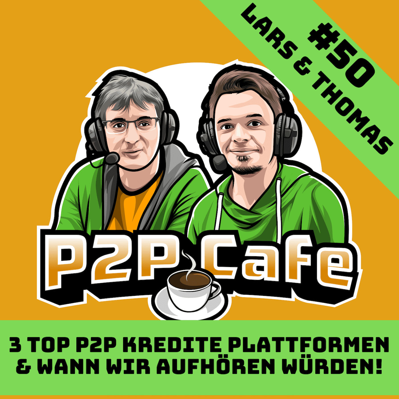 Unsere 3 Top P2P Kredite Plattformen - Lars & Thomas im P2P Cafe #50