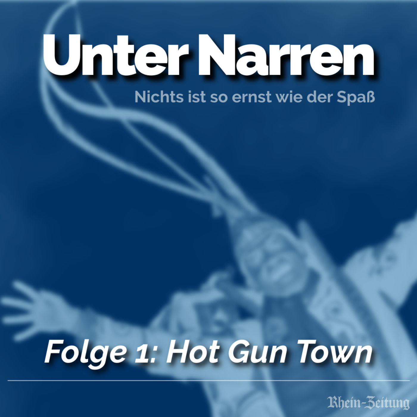 Unter Narren: Hot Gun Town (Folge 1)