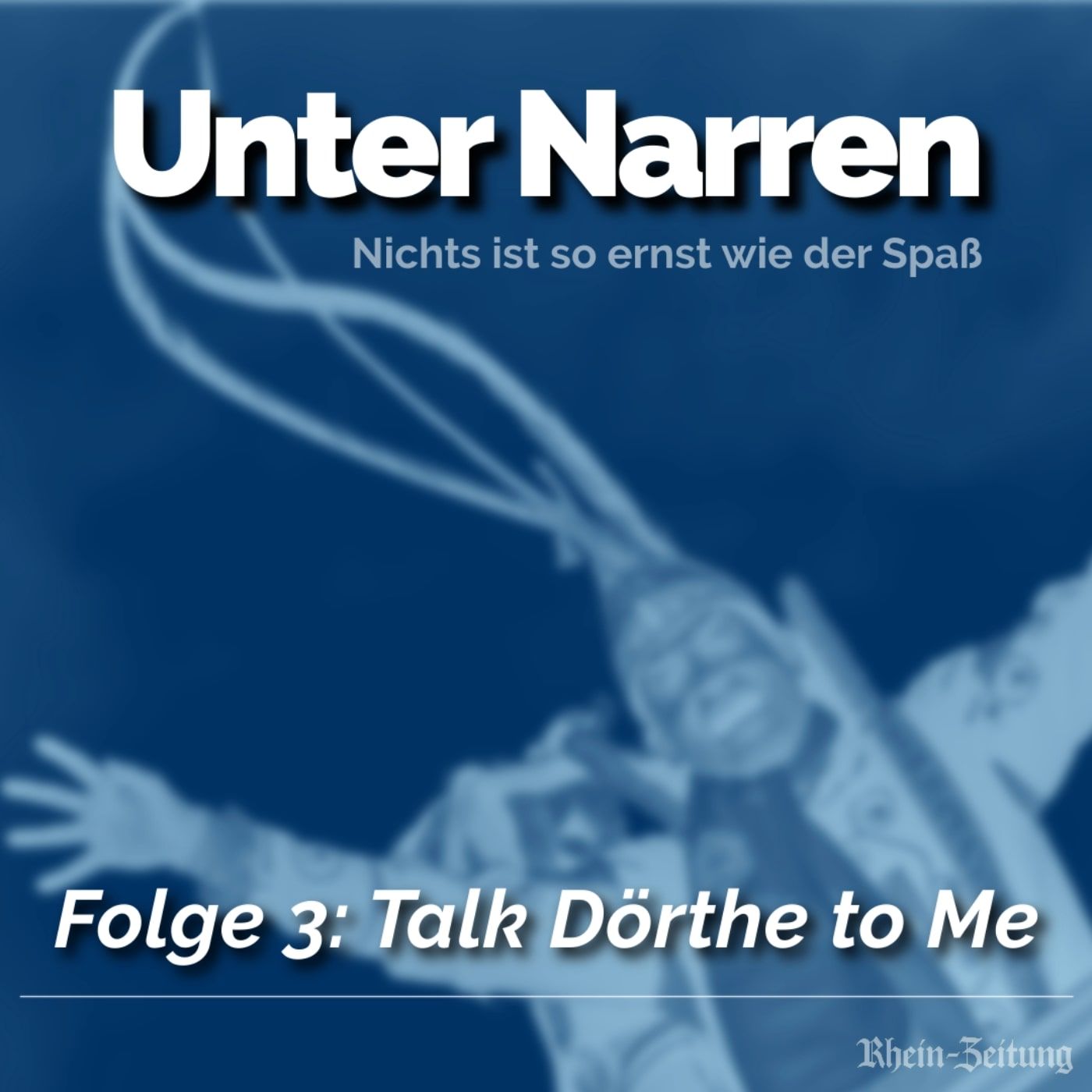Unter Narren: Talk Dörthe to Me (Folge 3)