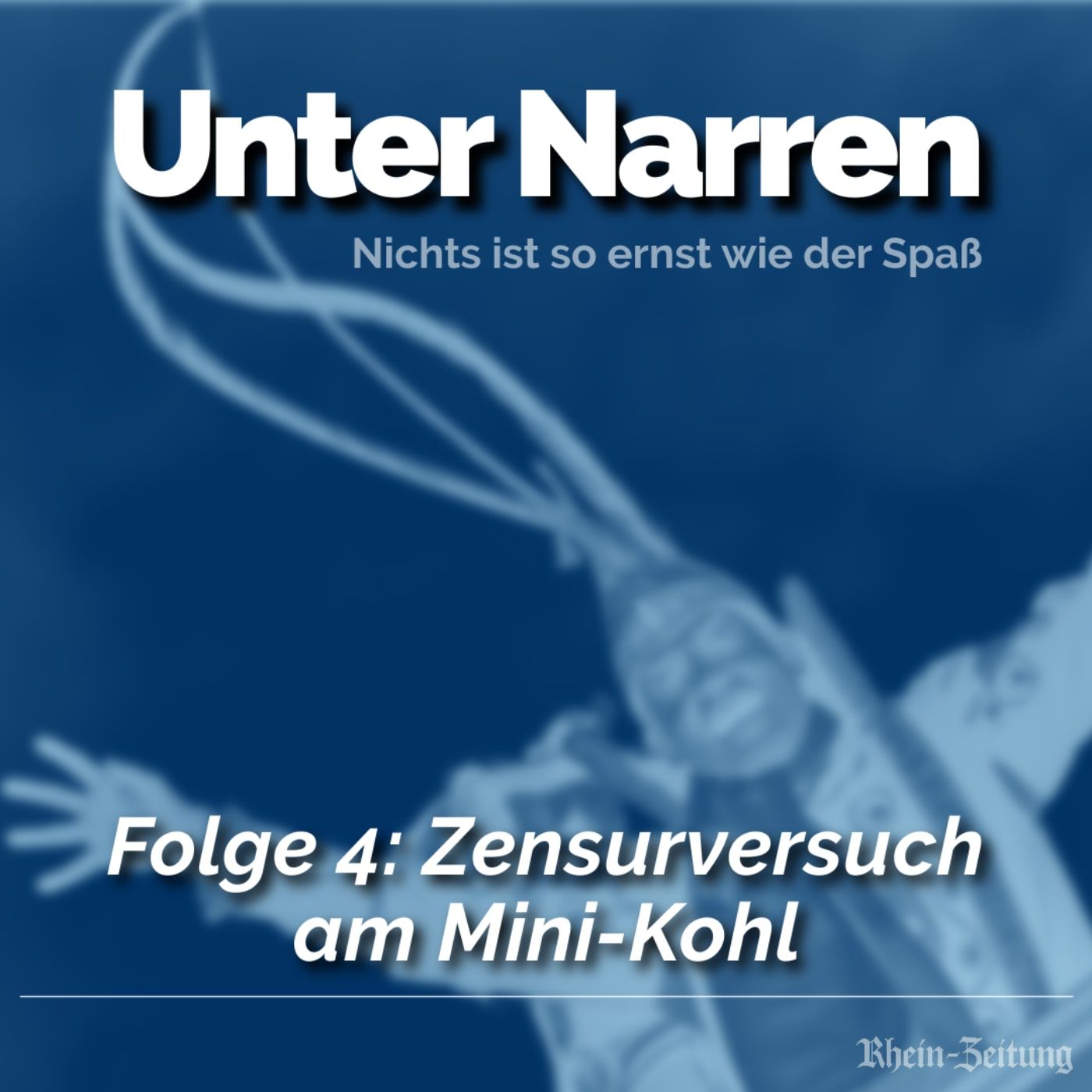 Unter Narren: Zensurversuch am Mini-Kohl (Folge 4)