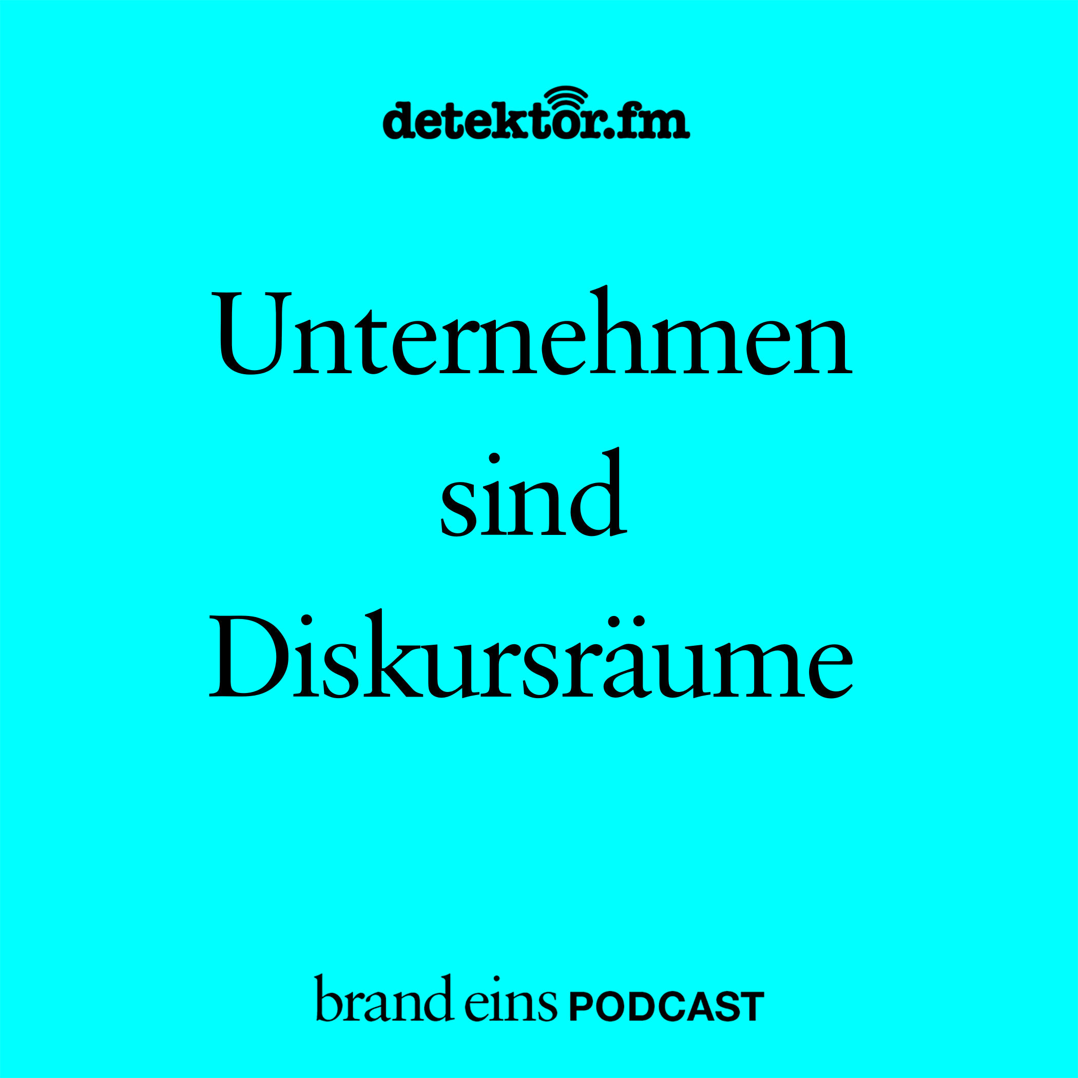 Unternehmen sind Diskursräume