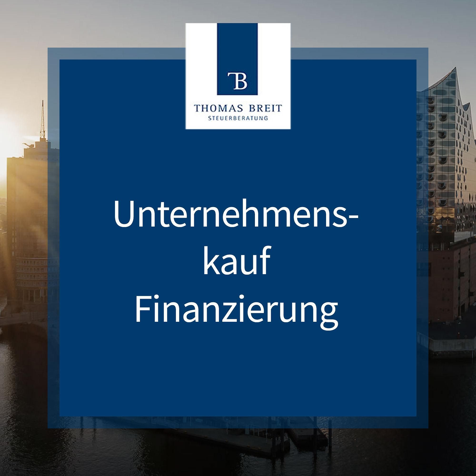 Unternehmenskauf - Finanzierung | Thomas Breit Steuerberatung