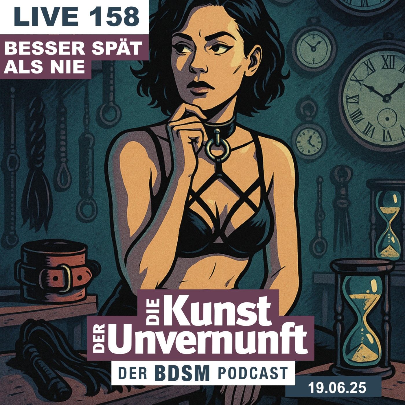 Unvernunft Live 158 - Besser spät als nie