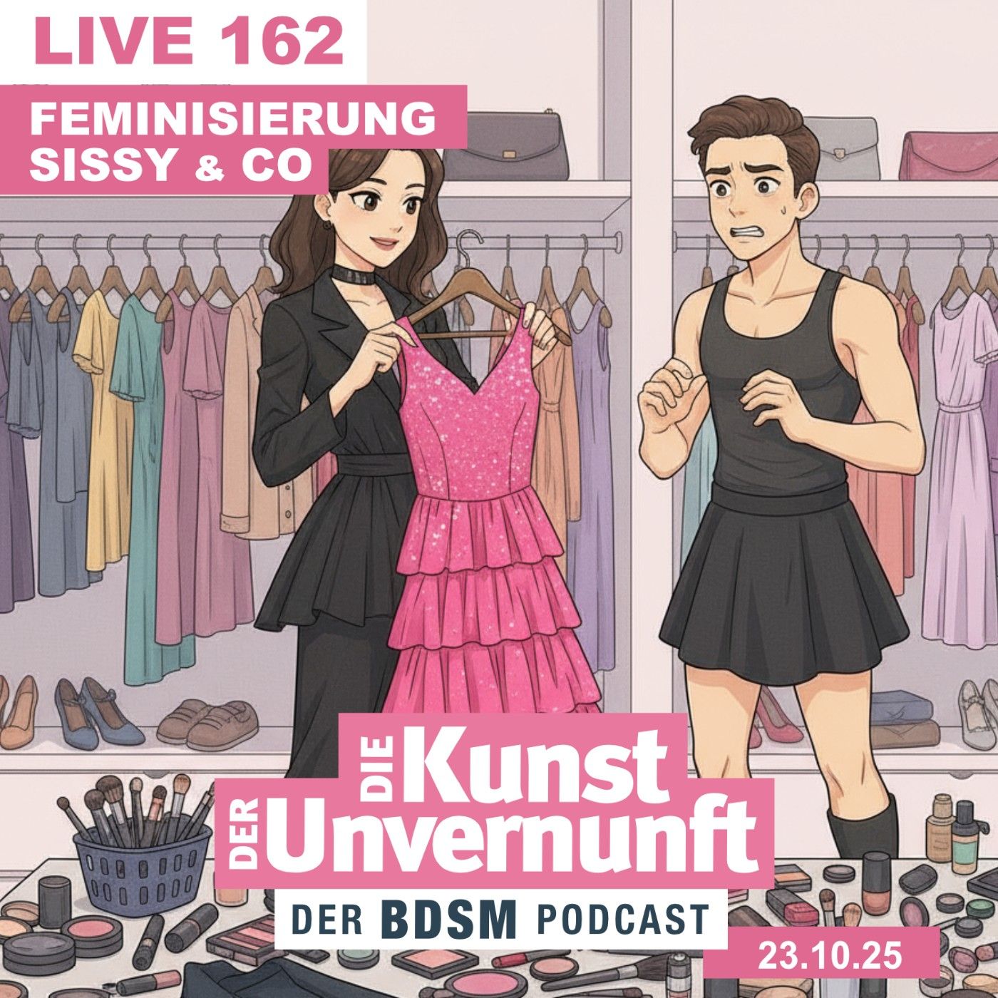 Unvernunft Live 162 - Feminisierung, Sissy und Co.