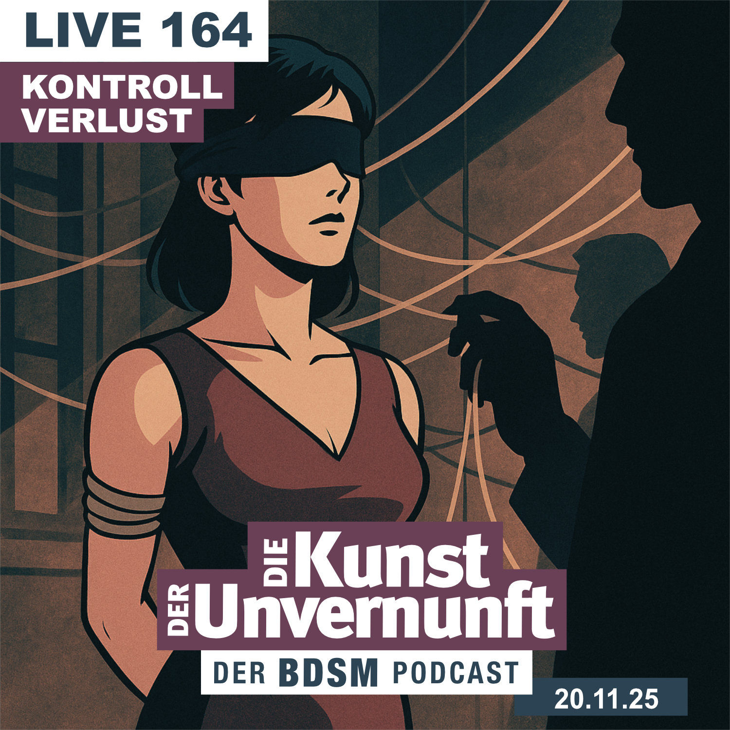 Unvernunft Live 164 - Kontrollverlust