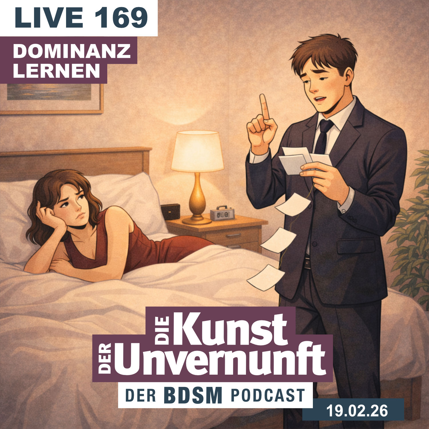 Unvernunft Live 169 - Dominanz lernen