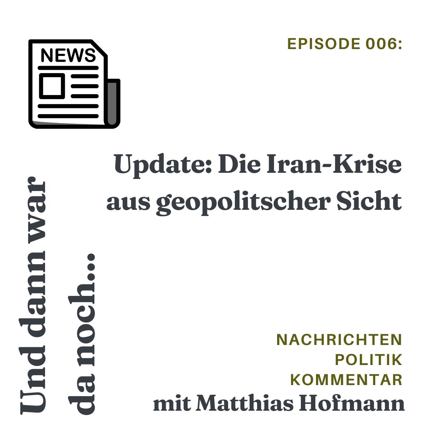 Update: Die Iran-Krise aus geopolitischer Sicht