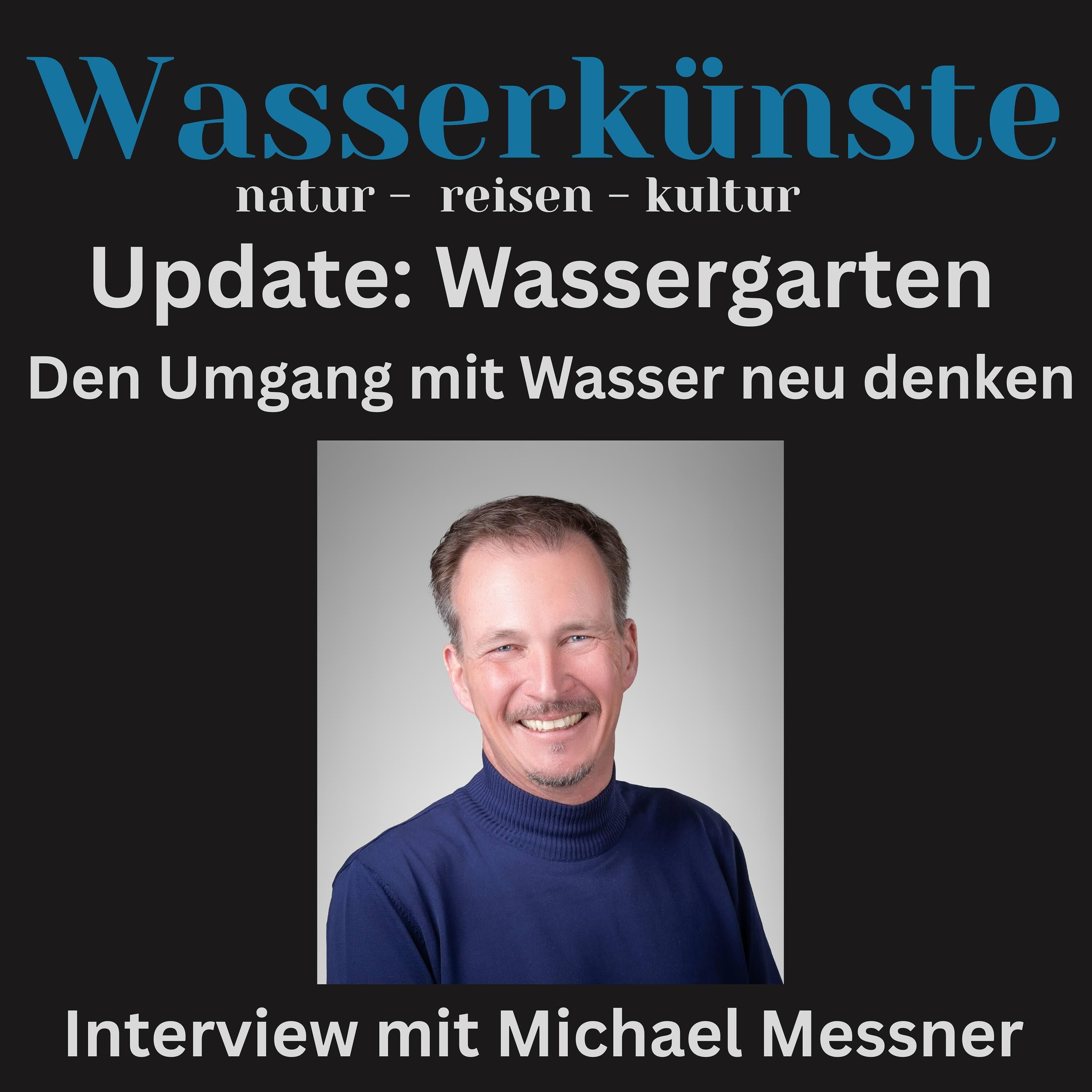 Update Wassergarten - Den Umgang mit Wasser neu denken?!