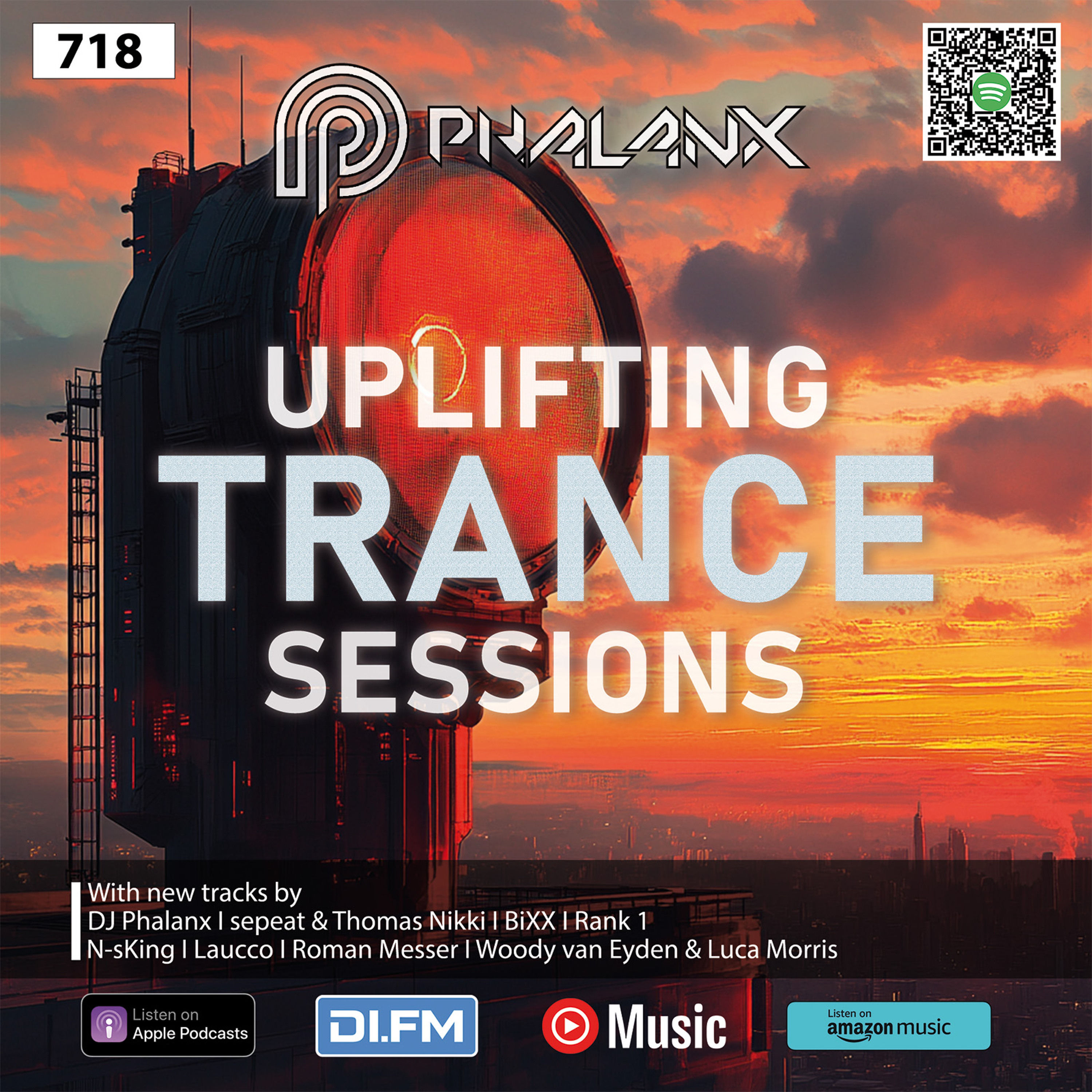 Uplifting Trance Sessions EP. 718 with DJ Phalanx 😎 (Trance Podcast)