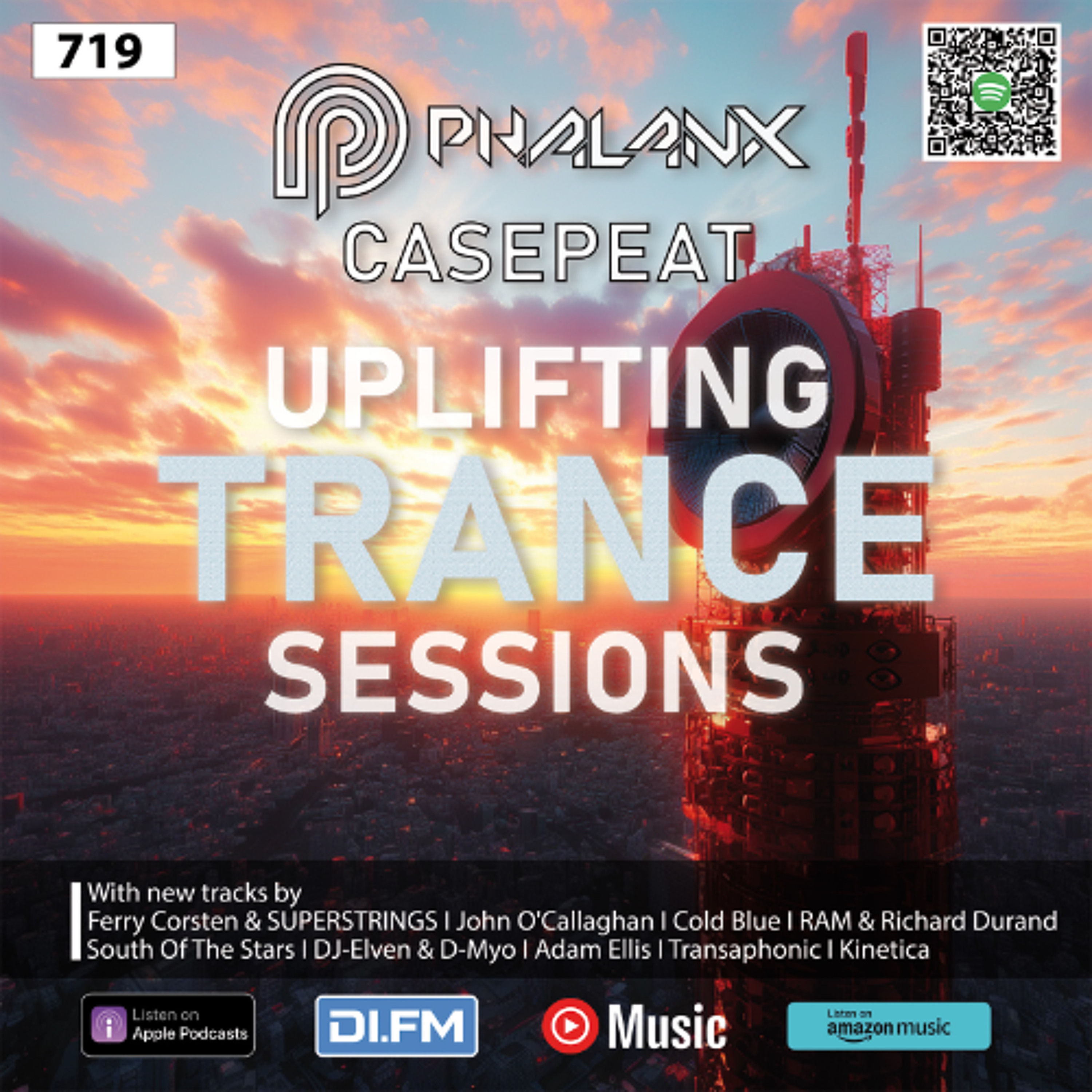 Uplifting Trance Sessions EP. 719 with DJ Phalanx & ‪Casepeat‬ 💫 (Trance Podcast)