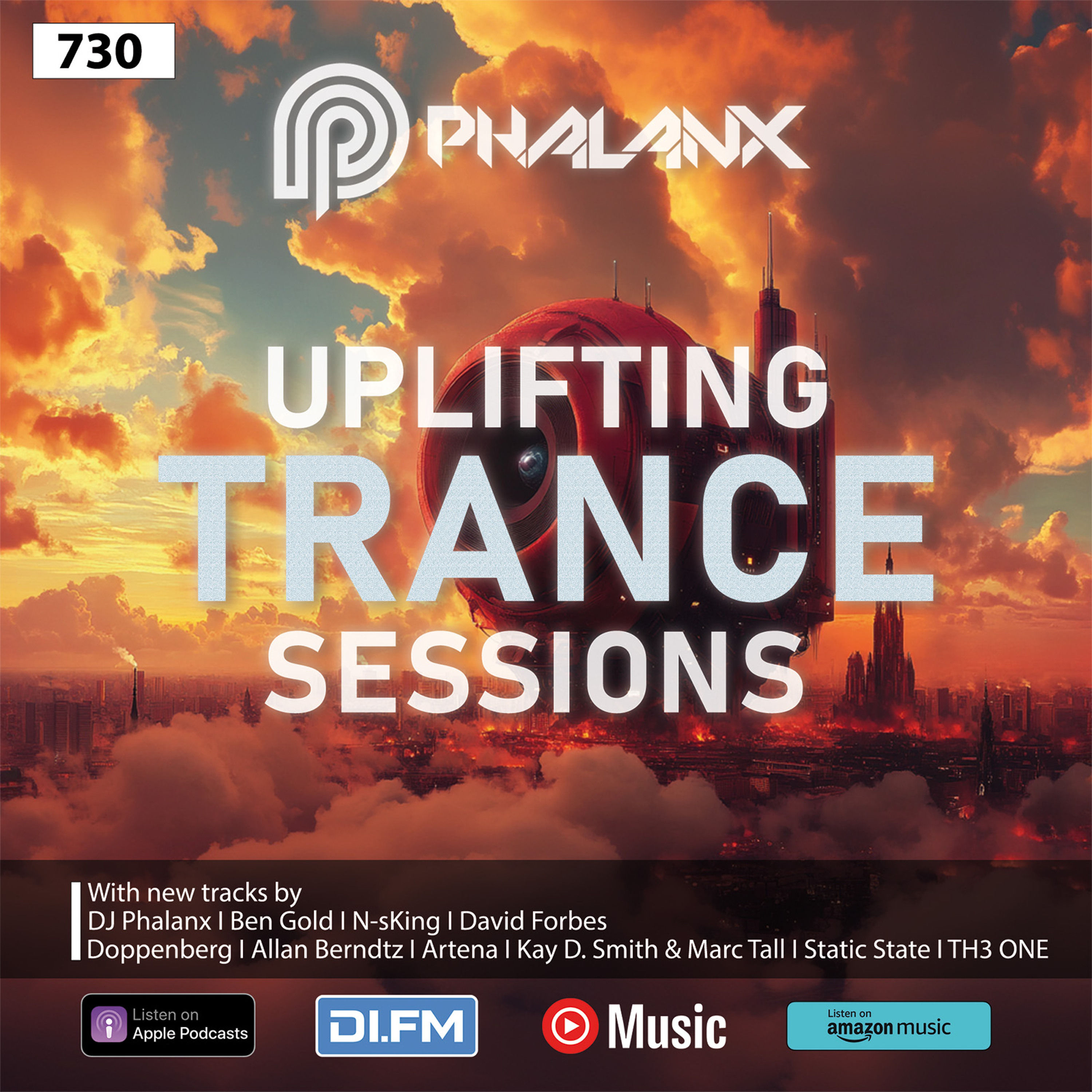 Uplifting Trance Sessions EP. 730 with DJ Phalanx 💫 (Trance Podcast)
