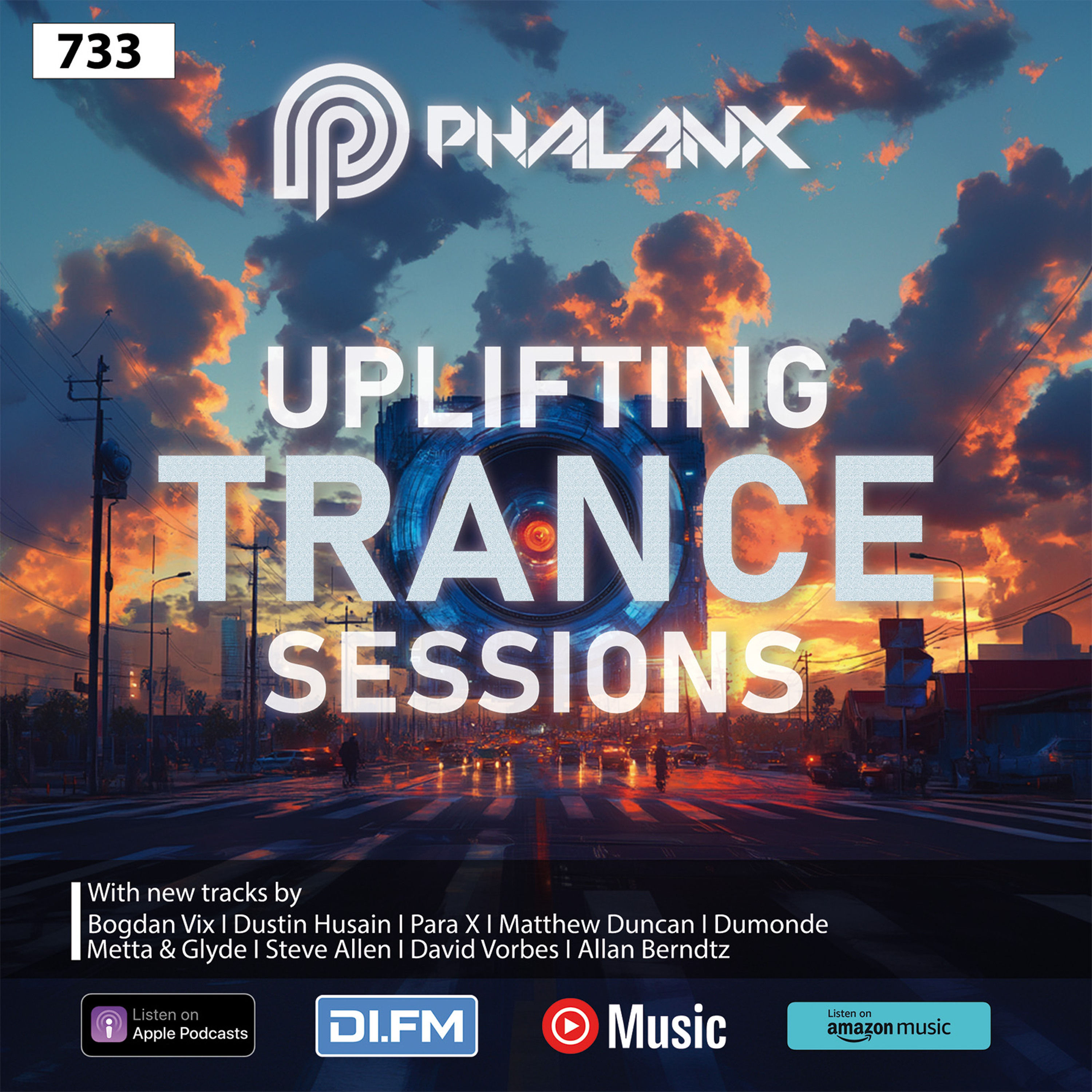 Uplifting Trance Sessions EP. 733 with DJ Phalanx 📢 (Trance Podcast)