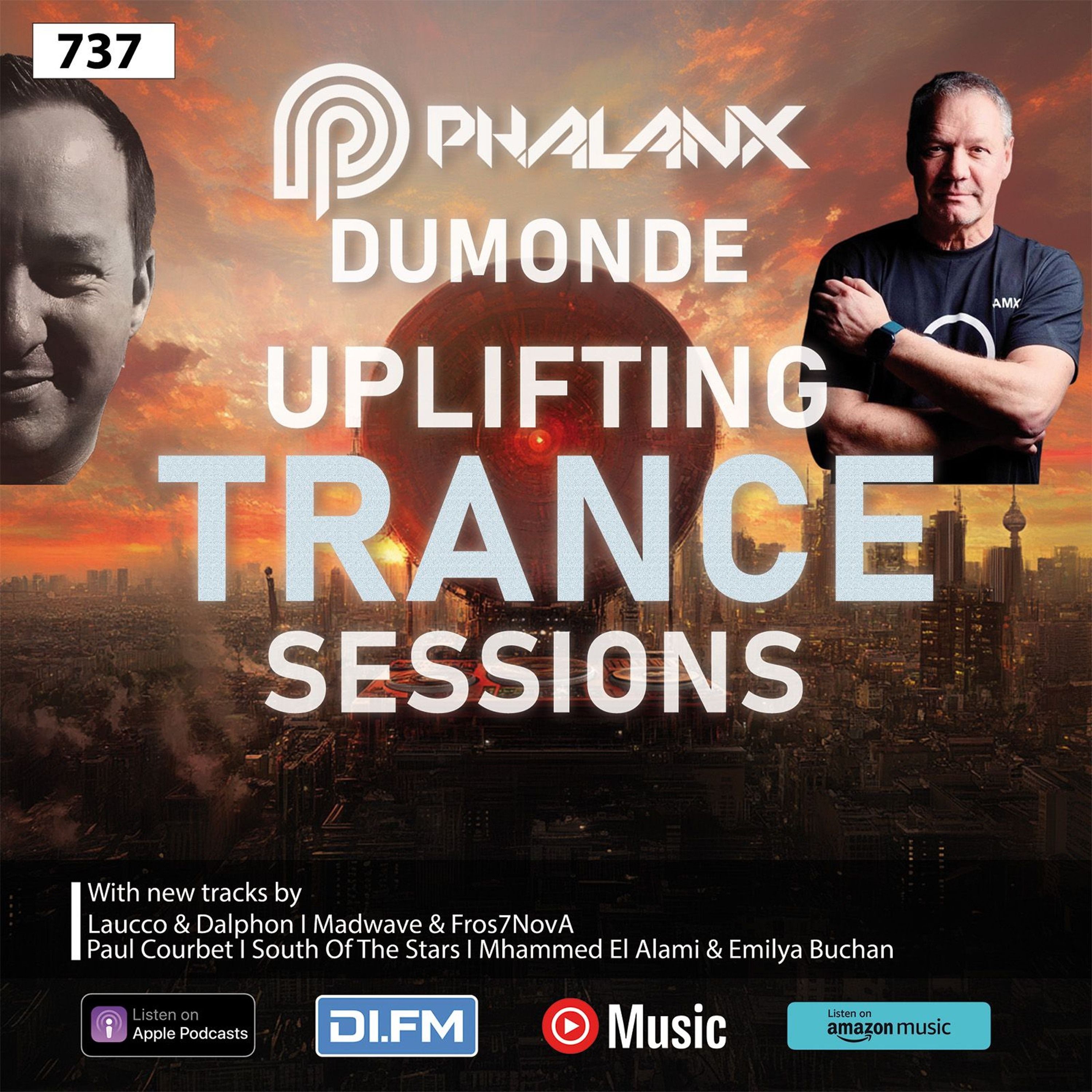 Uplifting Trance Sessions EP. 737 with DJ Phalanx & DuMonde 3+ Hrs 💫 (Trance Podcast)