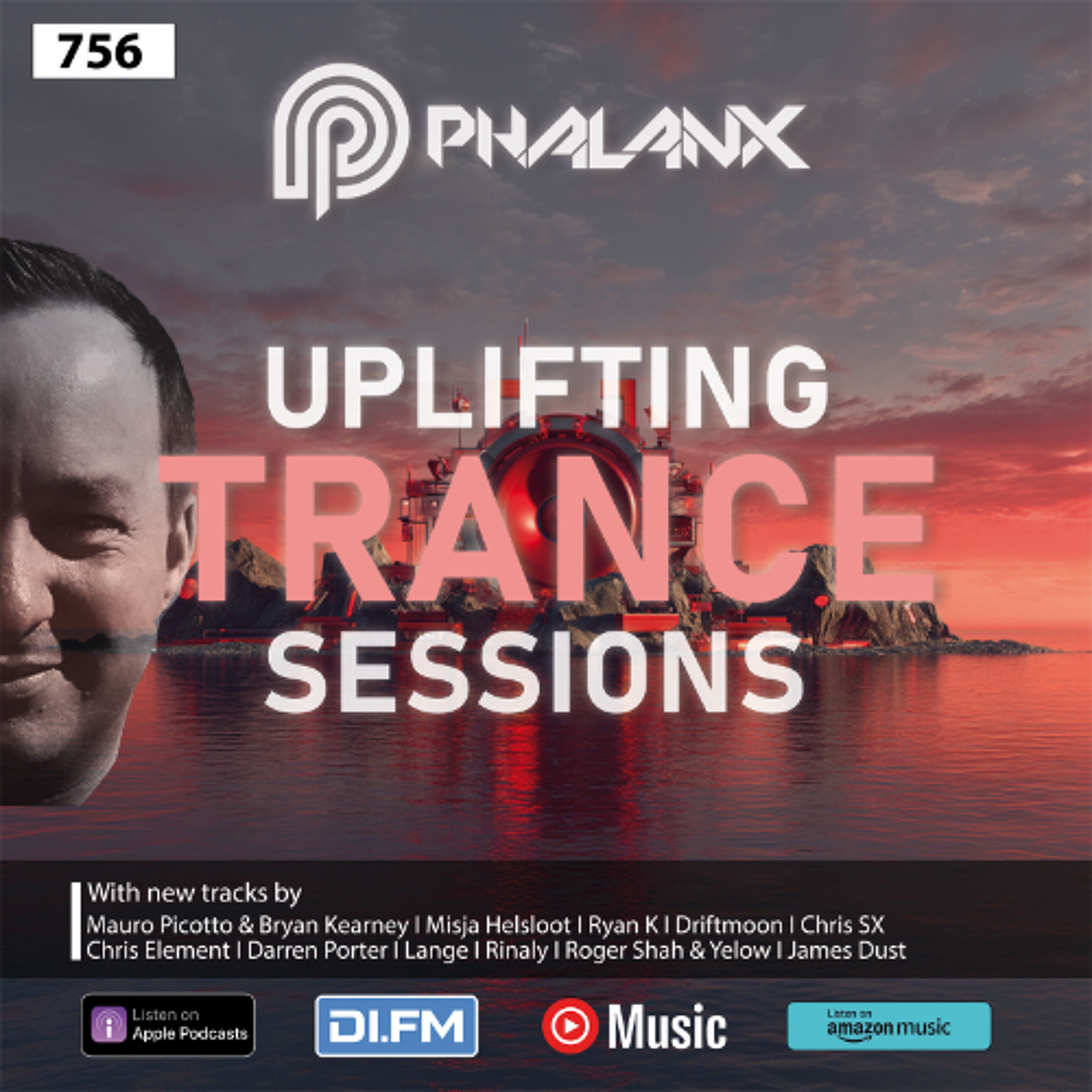Uplifting Trance Sessions EP. 756 with DJ Phalanx 📢 (Trance Podcast)