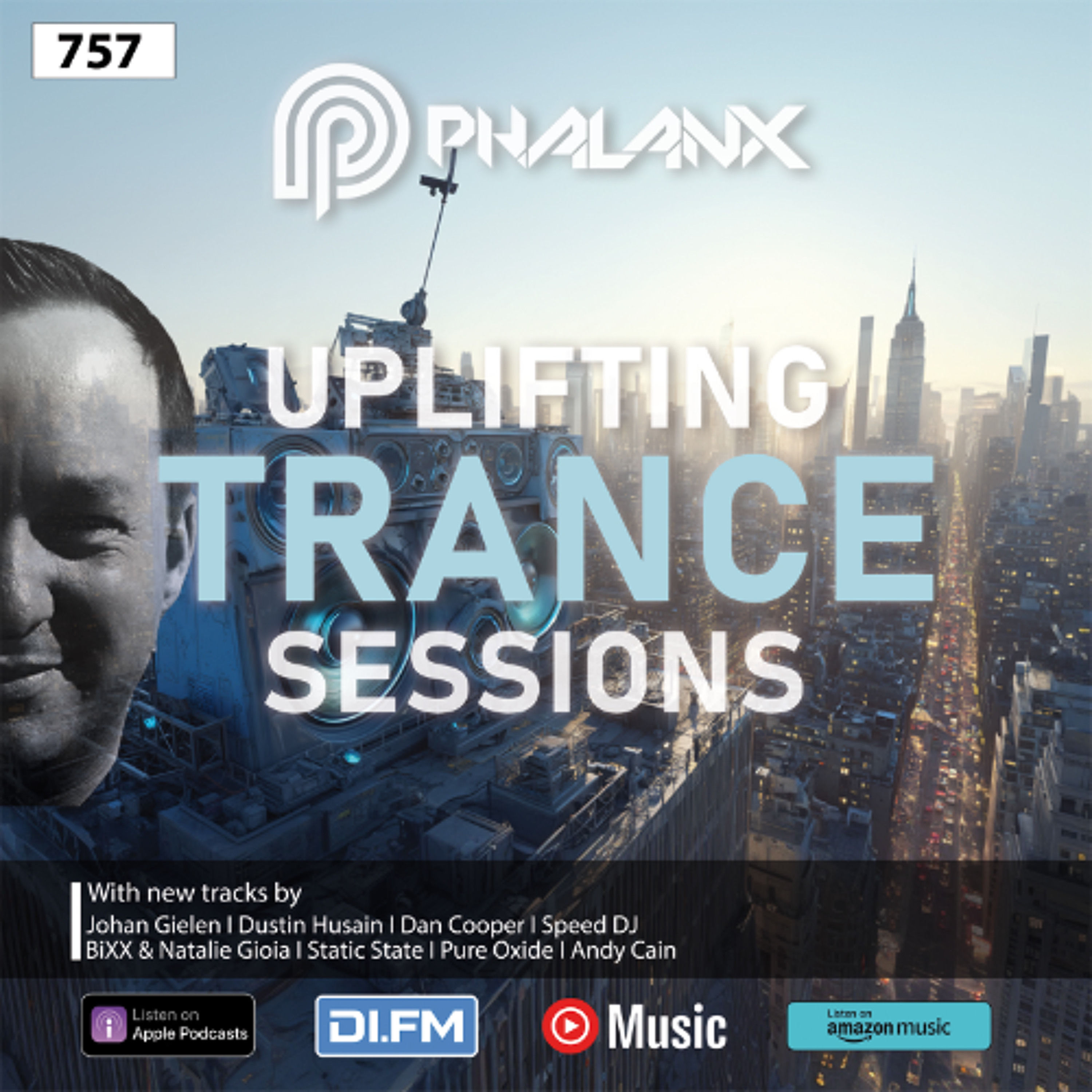 Uplifting Trance Sessions EP. 757 with DJ Phalanx 🔥 (Trance Podcast)