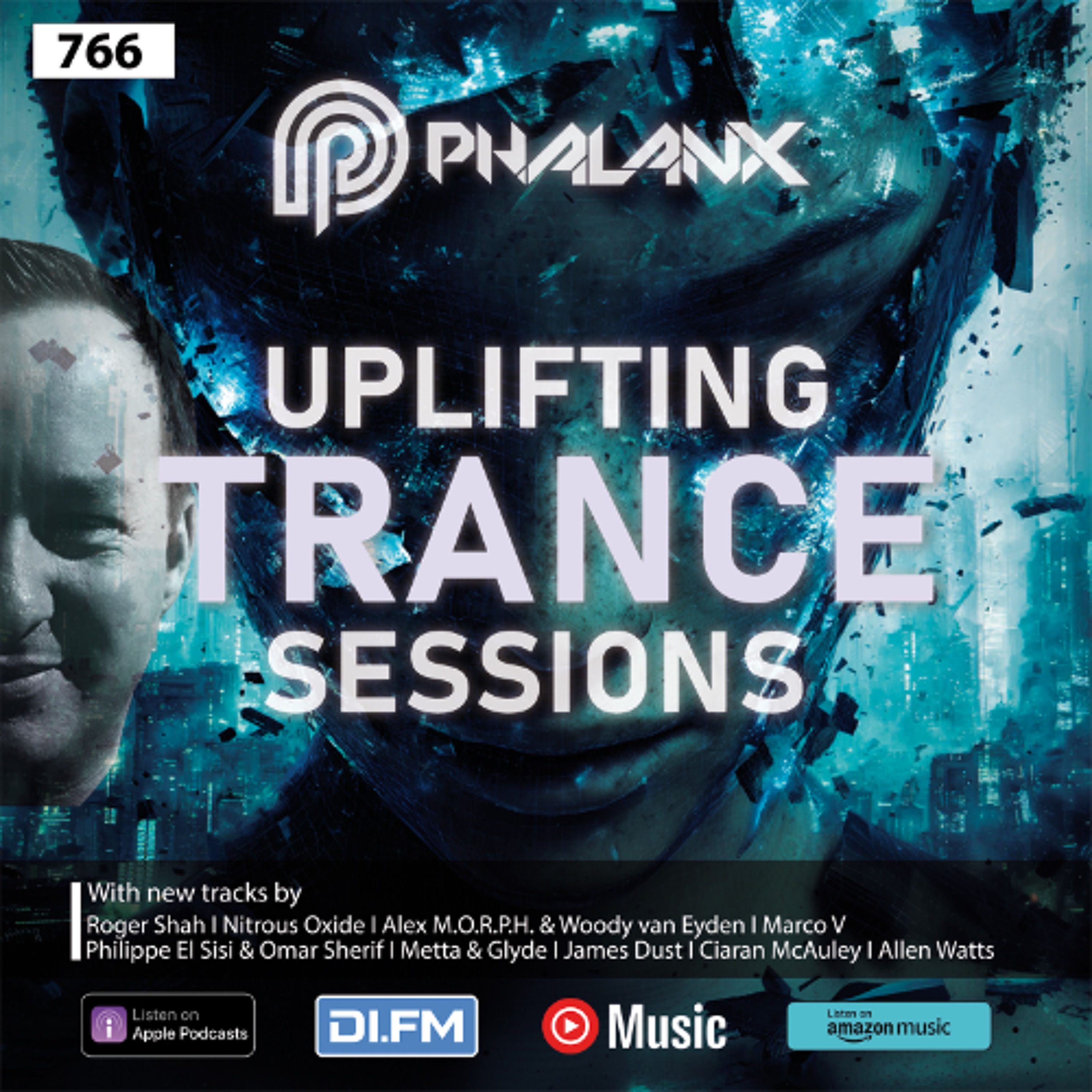 Uplifting Trance Sessions EP. 766 with DJ Phalanx 🔥(Trance Podcast)