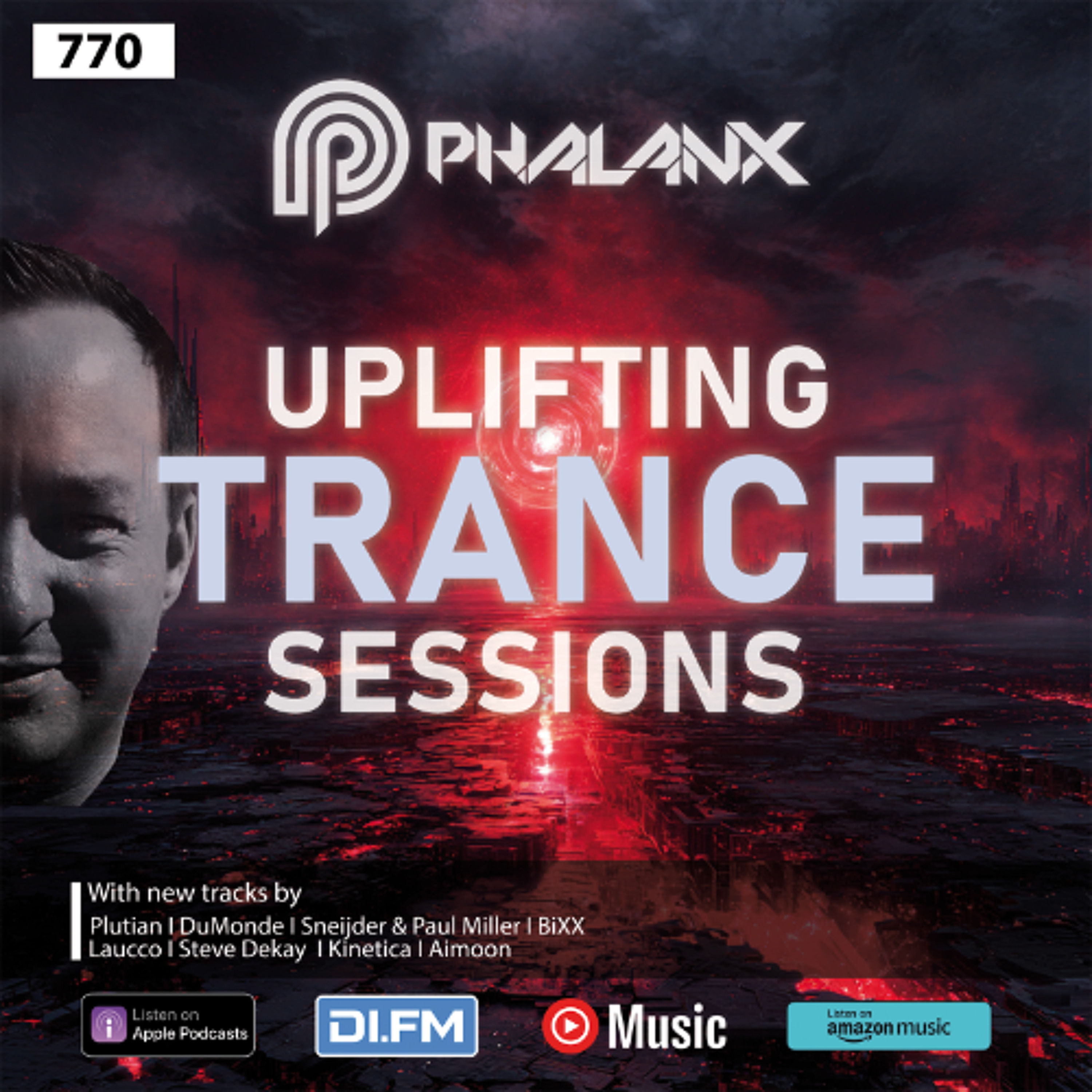 Uplifting Trance Sessions EP. 770 with DJ Phalanx 😎 (Trance Podcast)