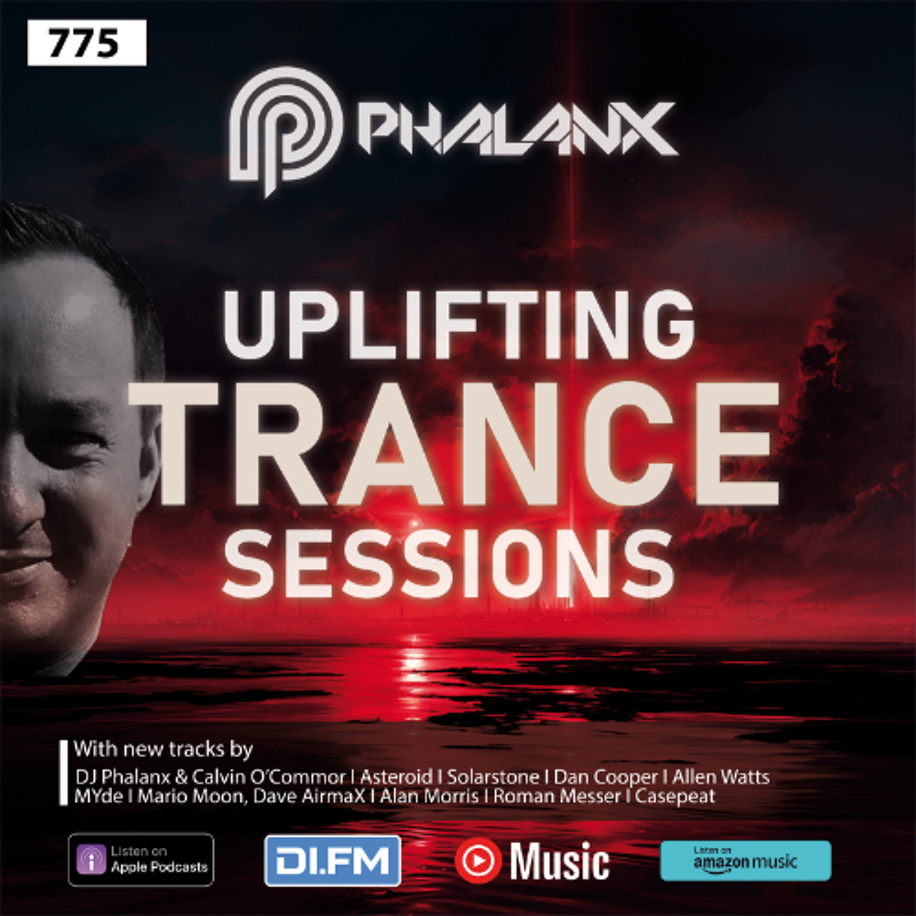 Uplifting Trance Sessions EP. 775 with DJ Phalanx 🎧 (Trance Podcast)