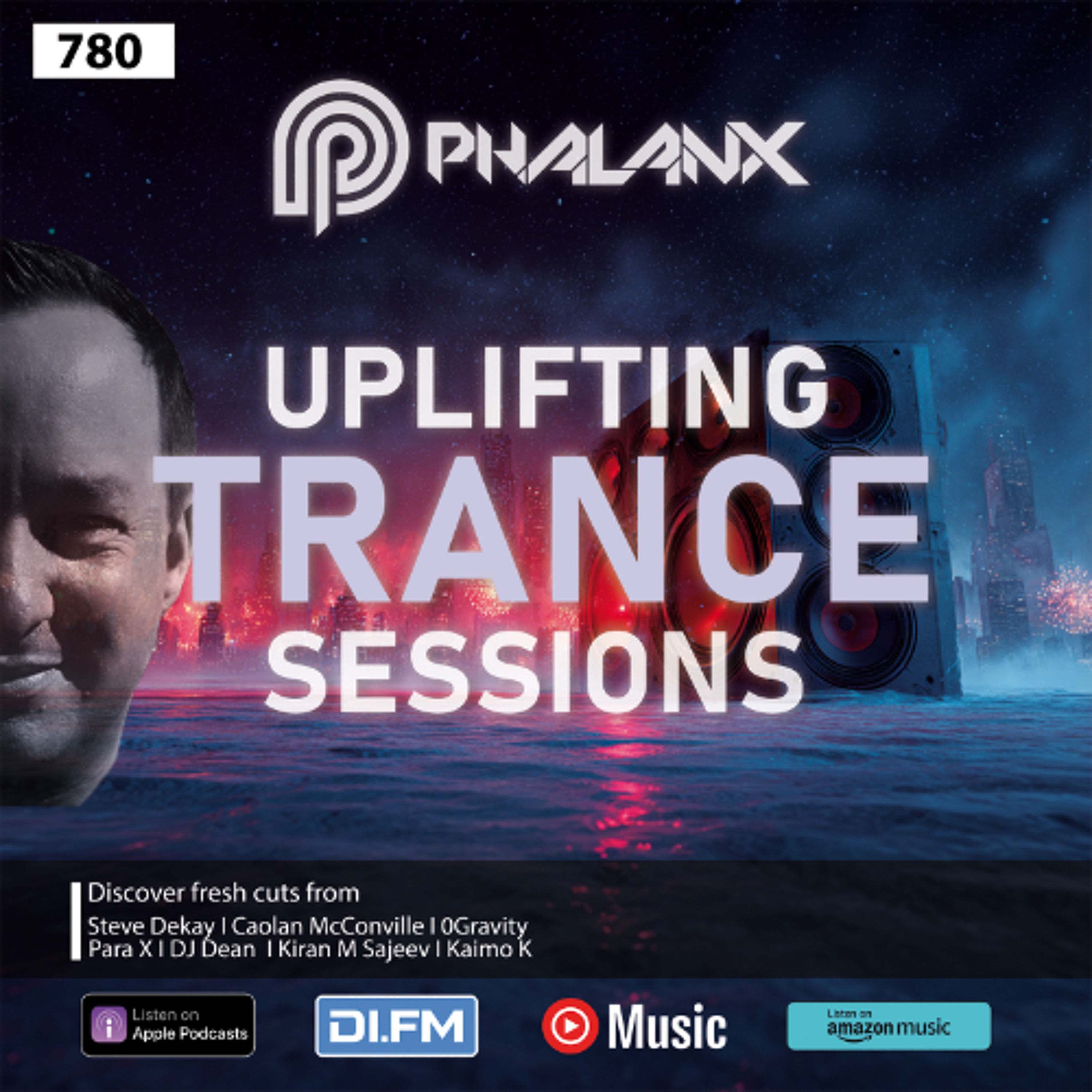 Uplifting Trance Sessions EP. 780 with DJ Phalanx 💥 (Trance Podcast)
