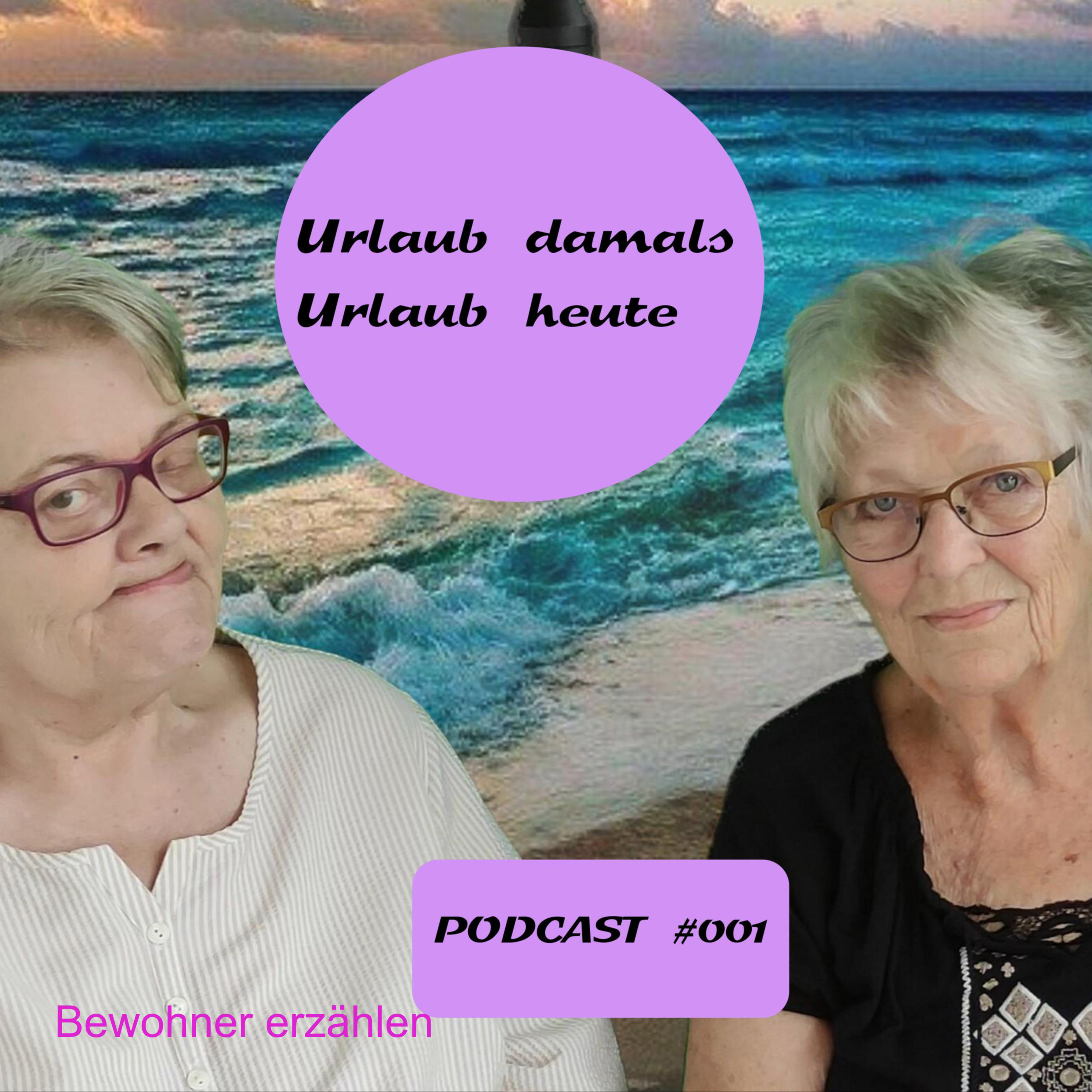 Urlaub damals - Urlaub heute