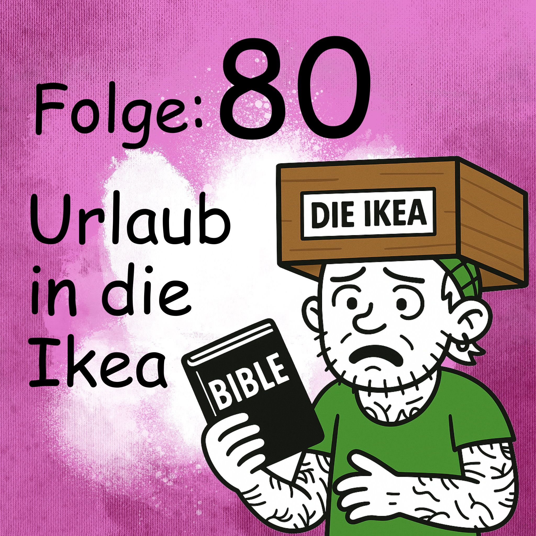 Urlaub in die IKEA