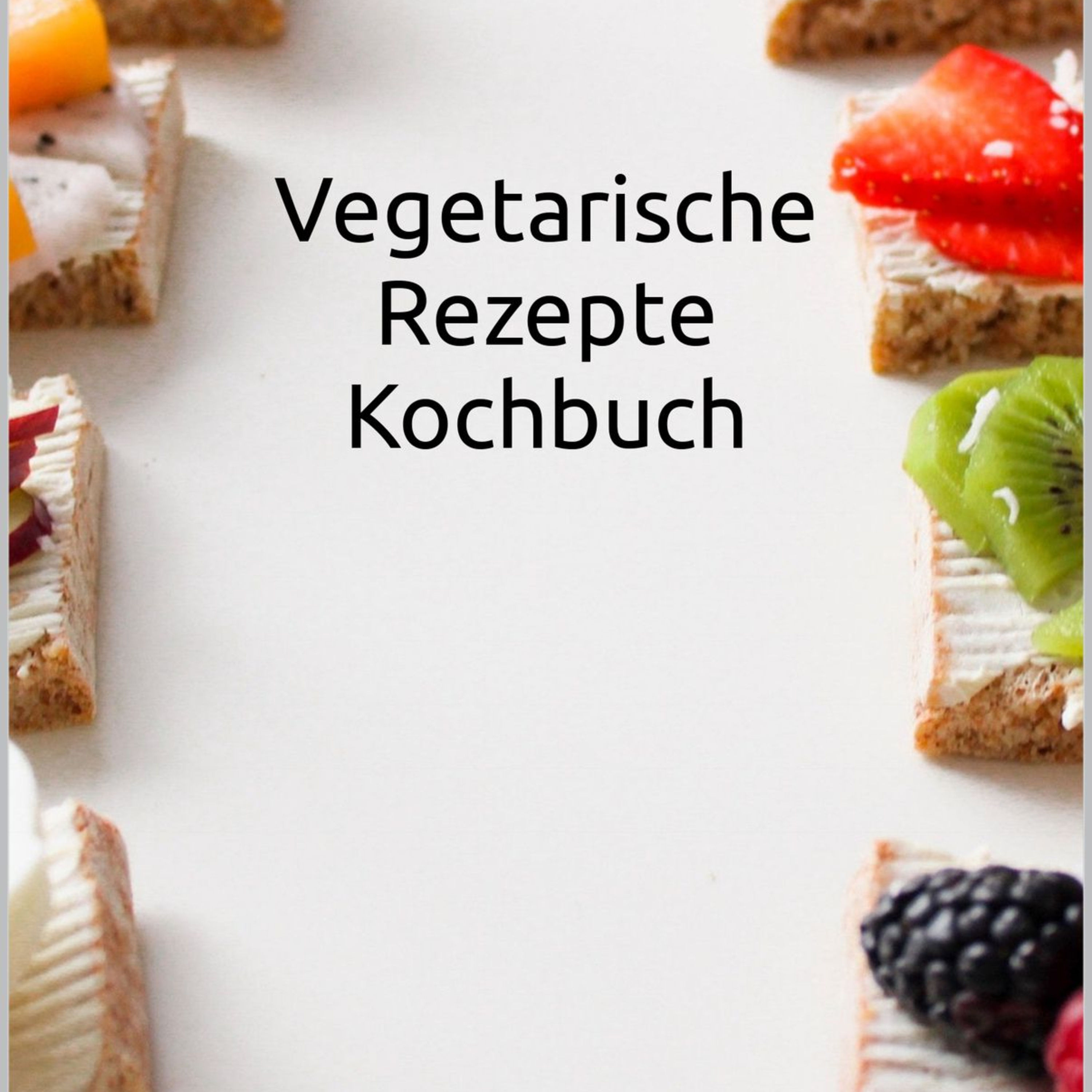 Vegetarische Rezepte Kochbuch