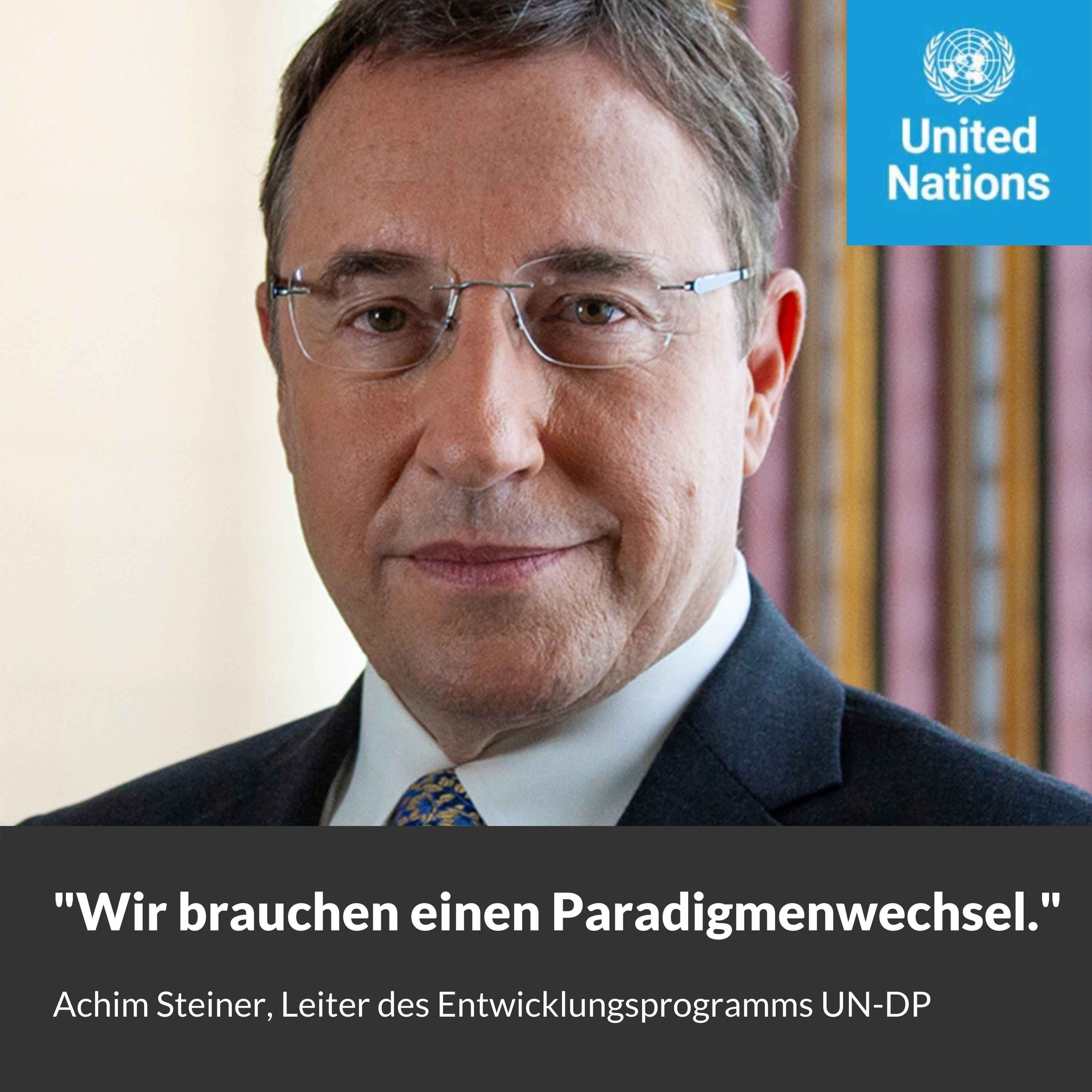 Vereinte Nationen: Wir brauchen einen Paradigmenwechsel