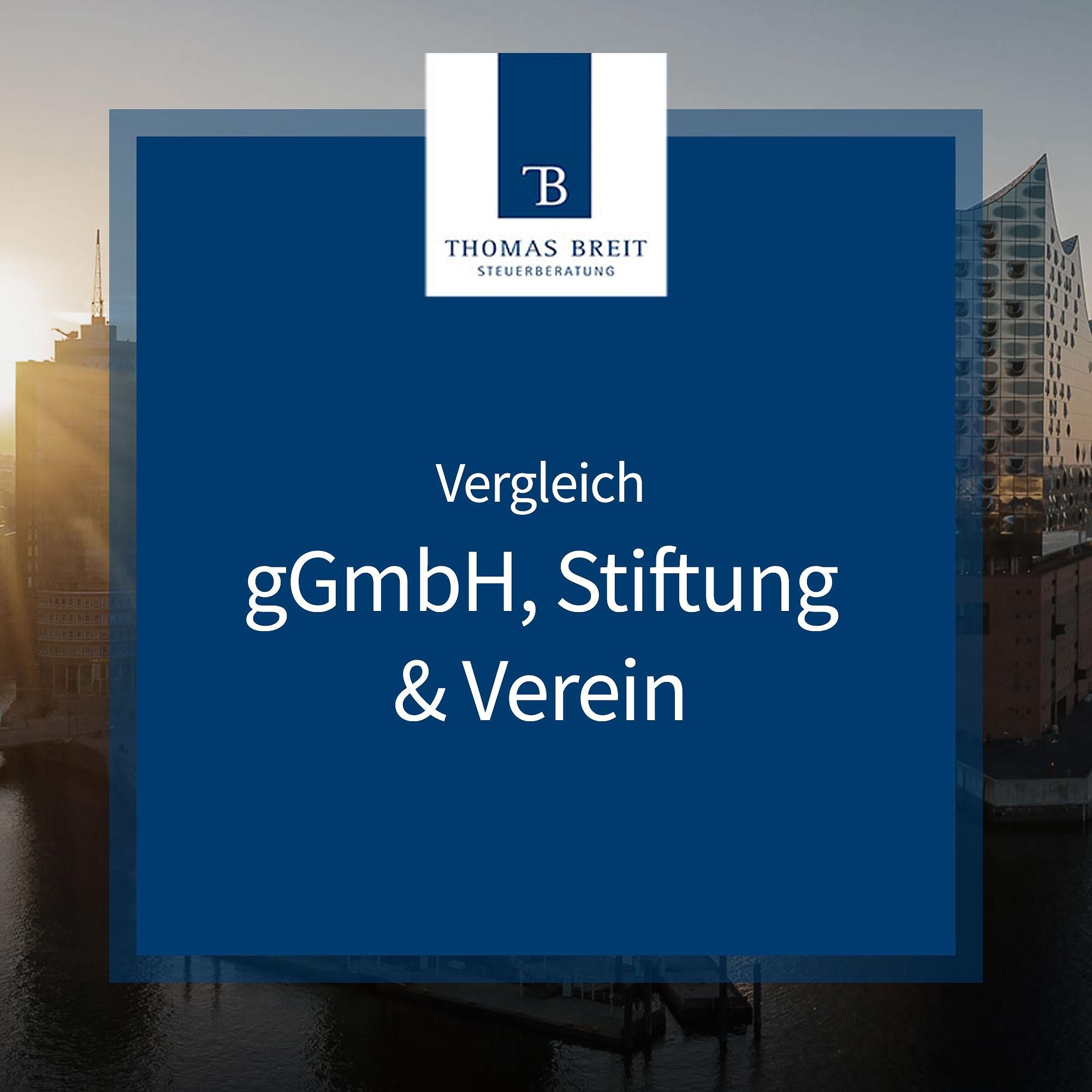 Vergleich: gGmbH, Stiftung & Verein | Thomas Breit Steuerberatung
