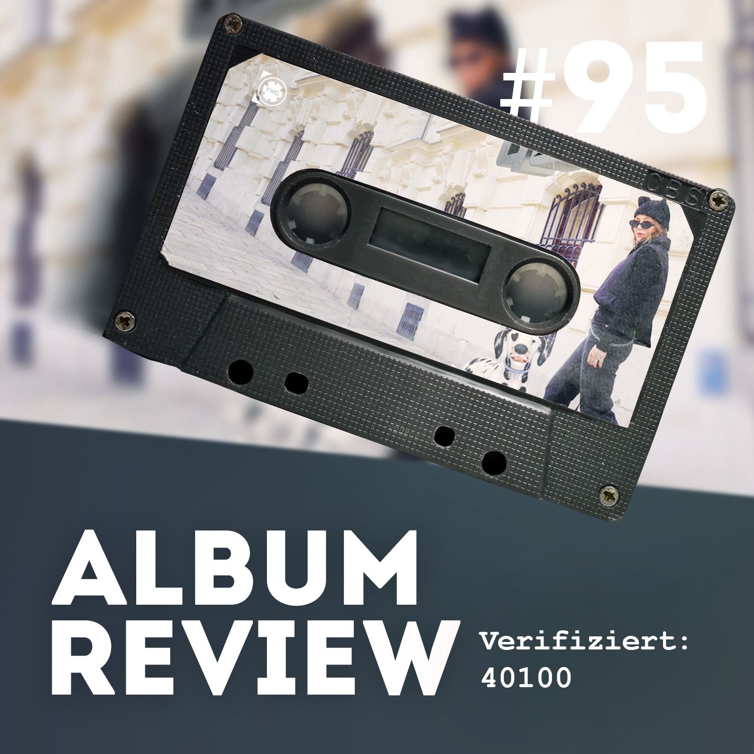 Verifiziert - 40100 (Album Review) // Favourite Worst Cast #95