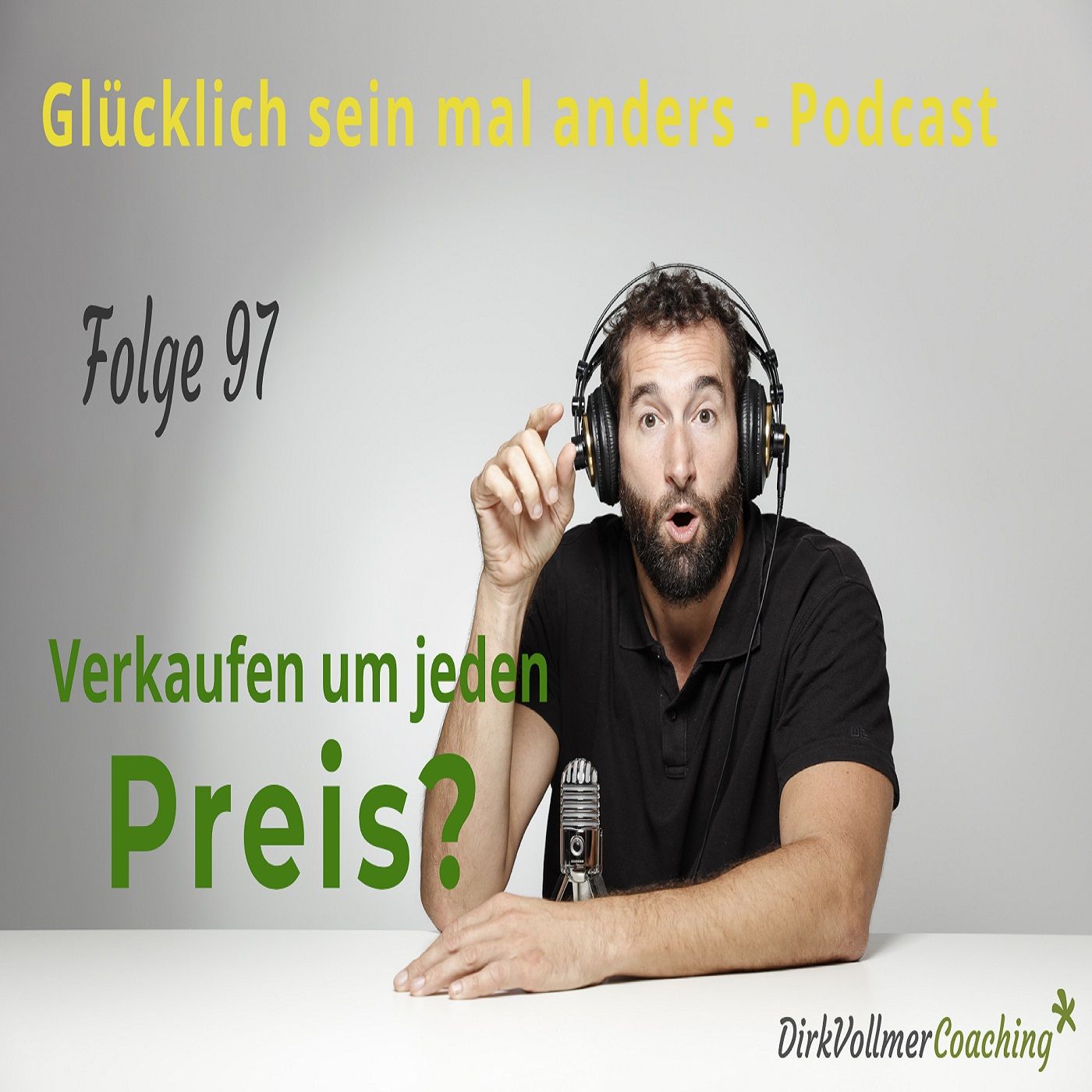 Verkaufen um jeden Preis?