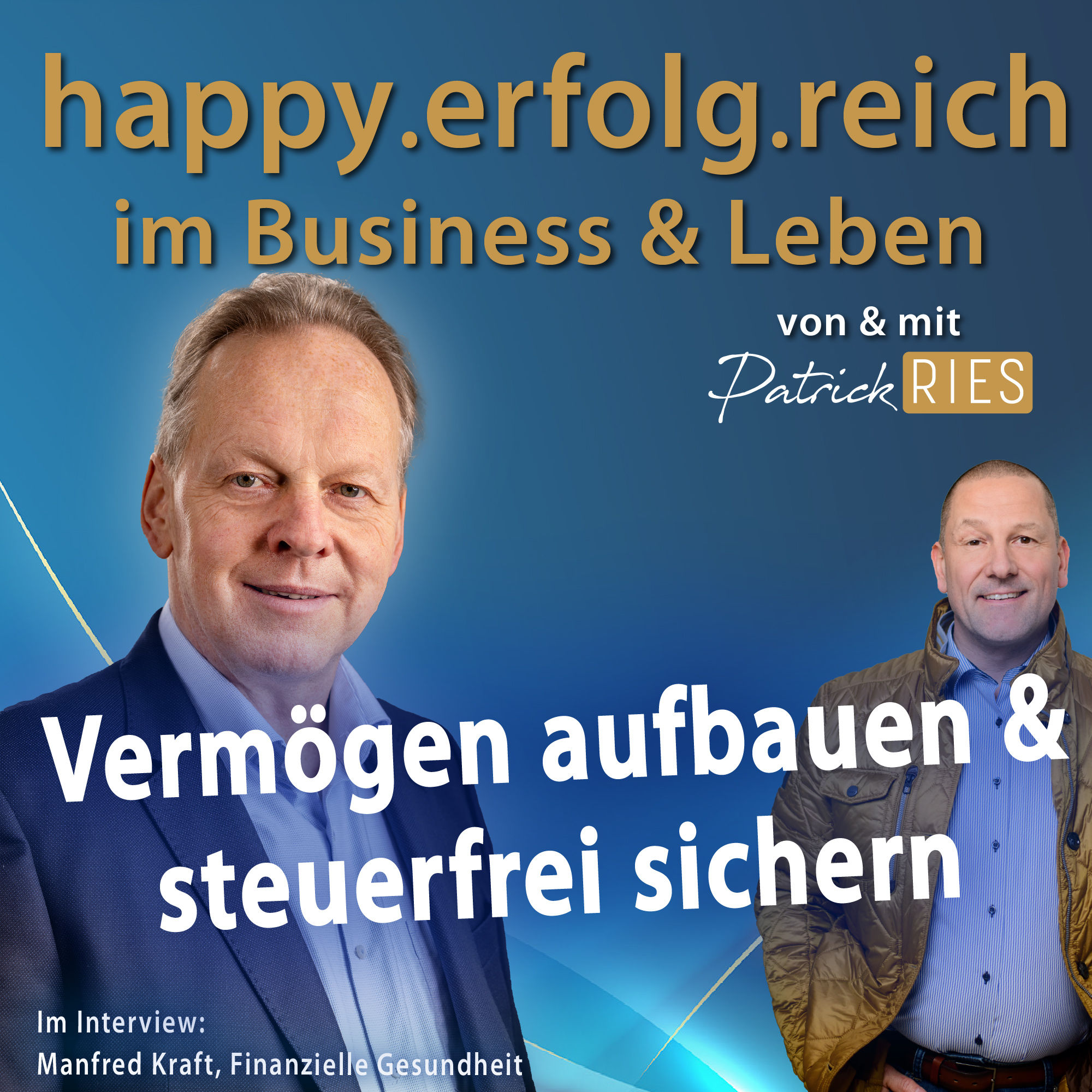 Vermögen aufbauen und steuerfrei sichern