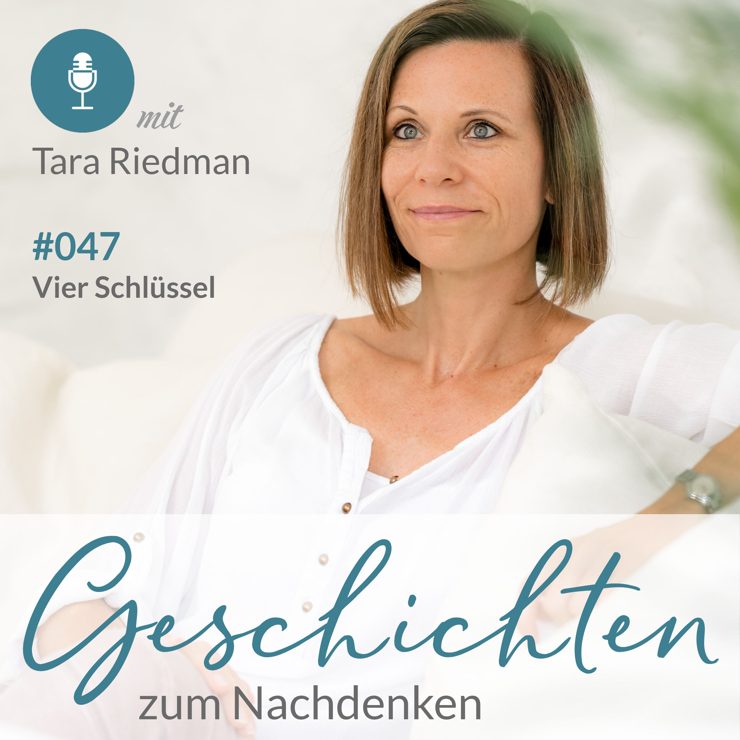 Vier Schlüssel. Eine Nachdenkgeschichte. | #047 🗝️🗝️🗝️🗝️