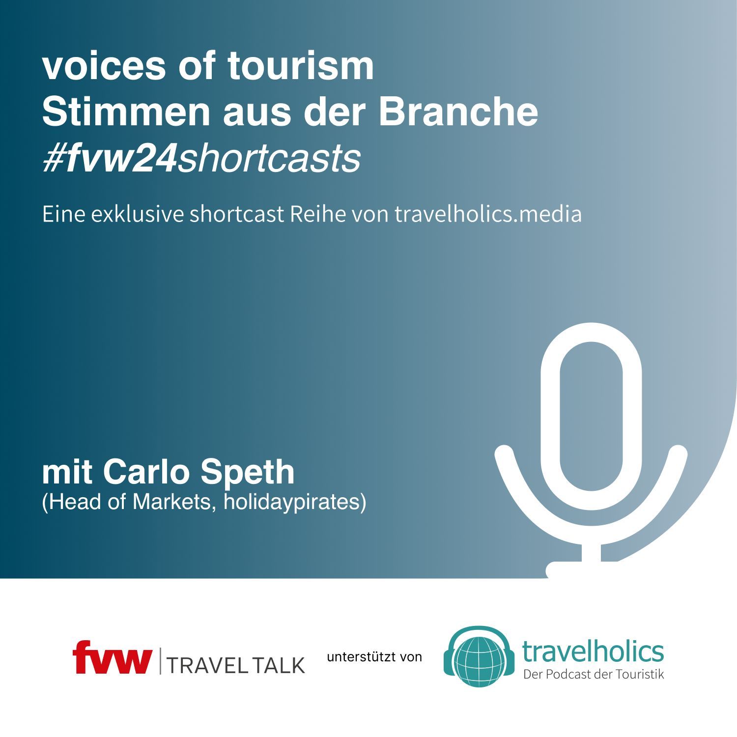 VOICES OF TOURISM - Die shortcasts zum fvw I TRAVELTALK Kongress