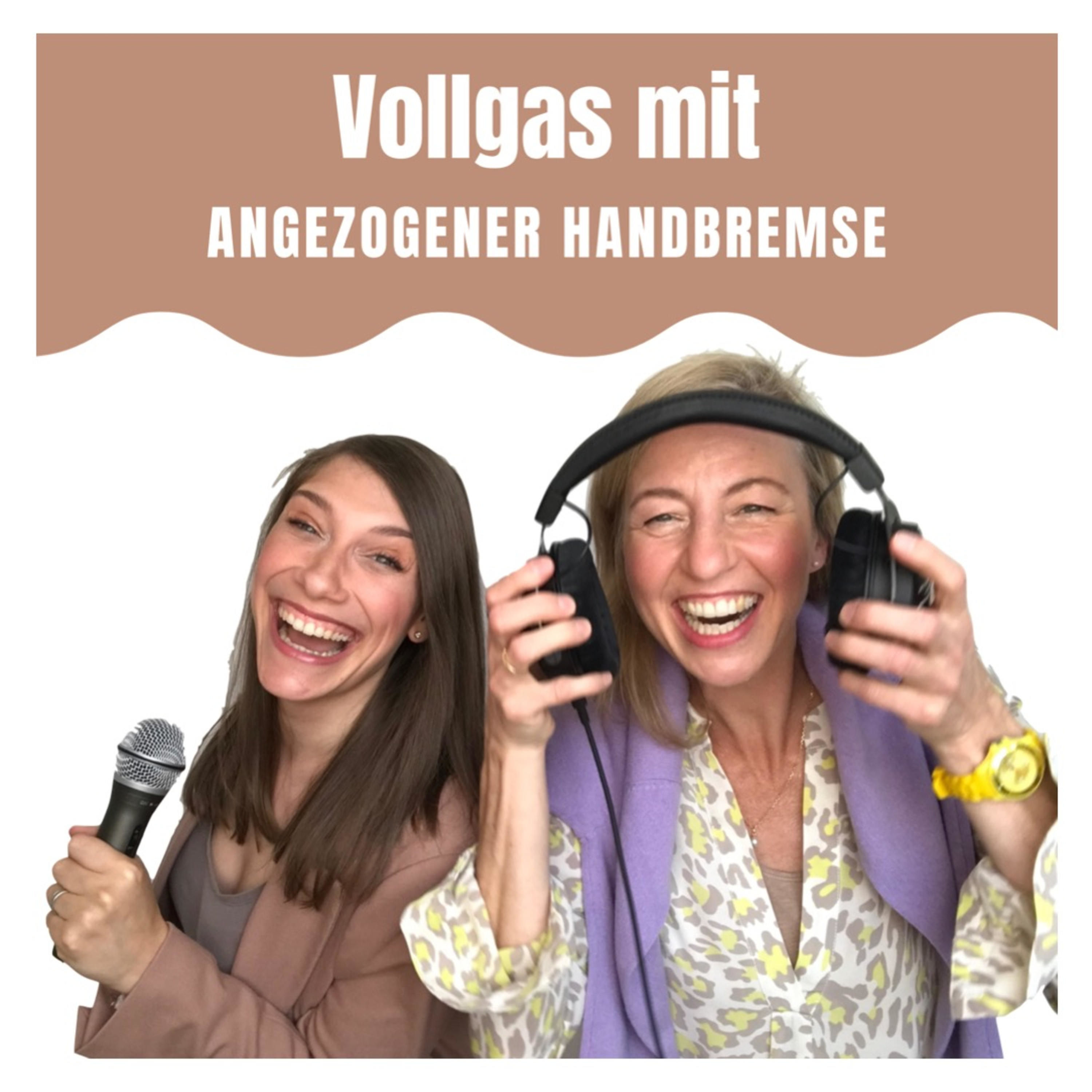 Vollgas mit angezogener Handbremse - Podcast
