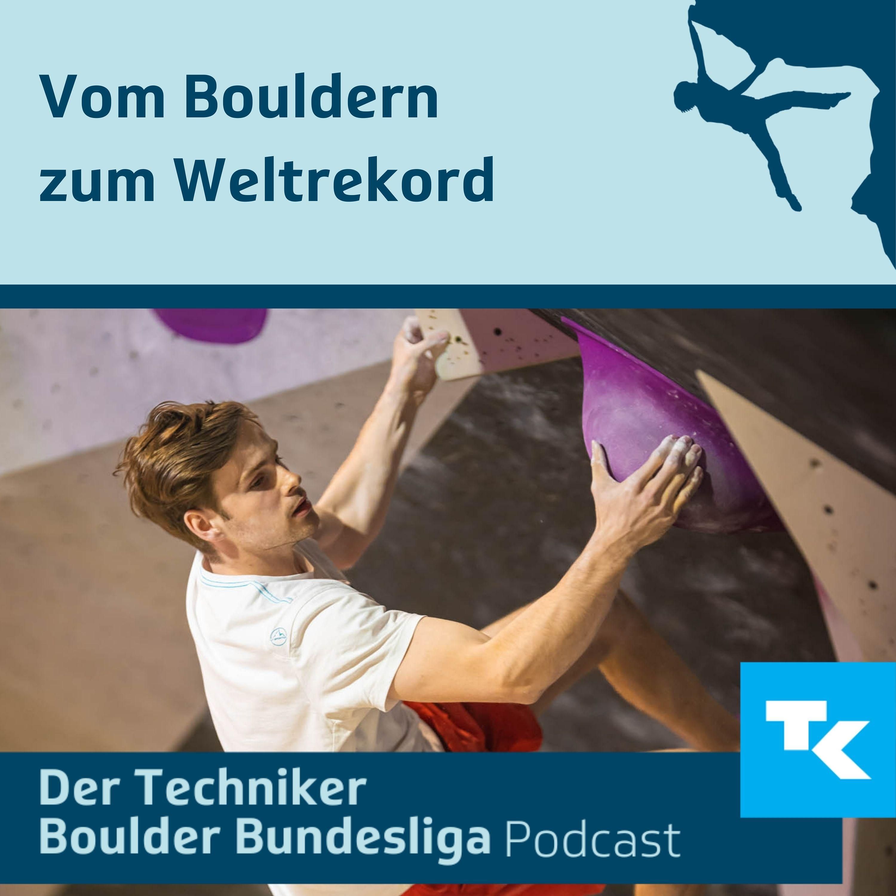 Vom Bouldern zum Weltrekord