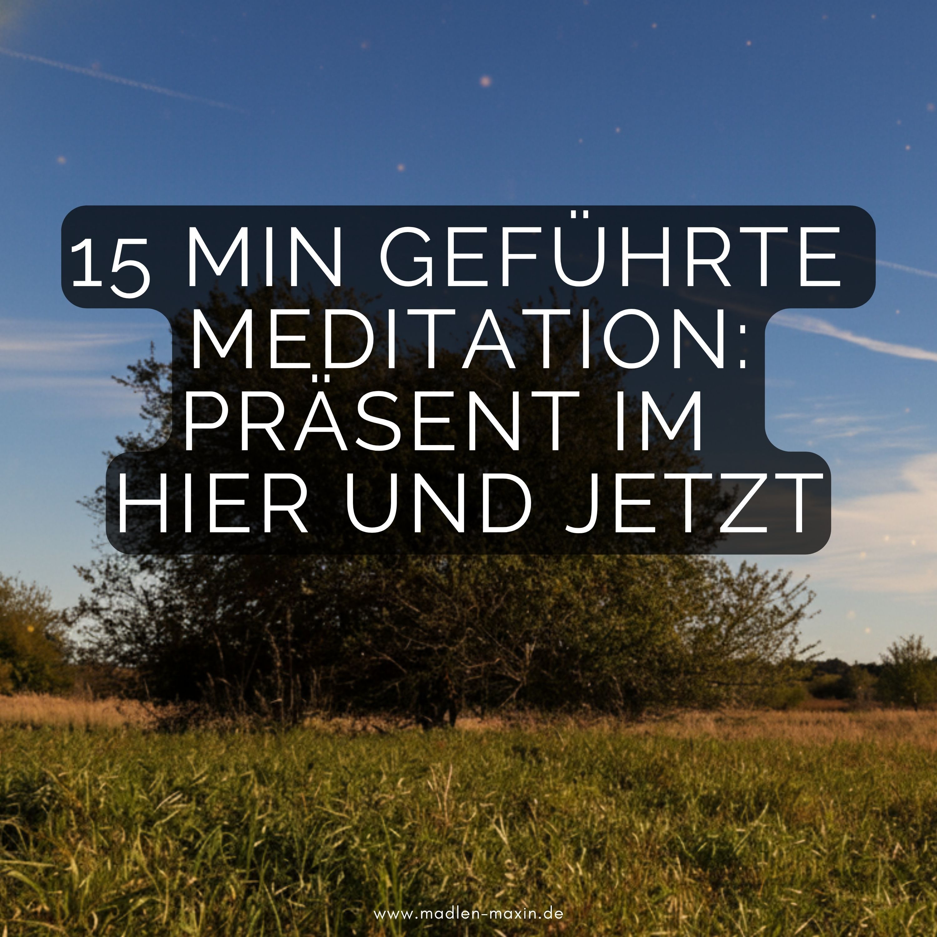 Vom Gedanken-Chaos zur inneren Stille – 15-Minuten Meditation