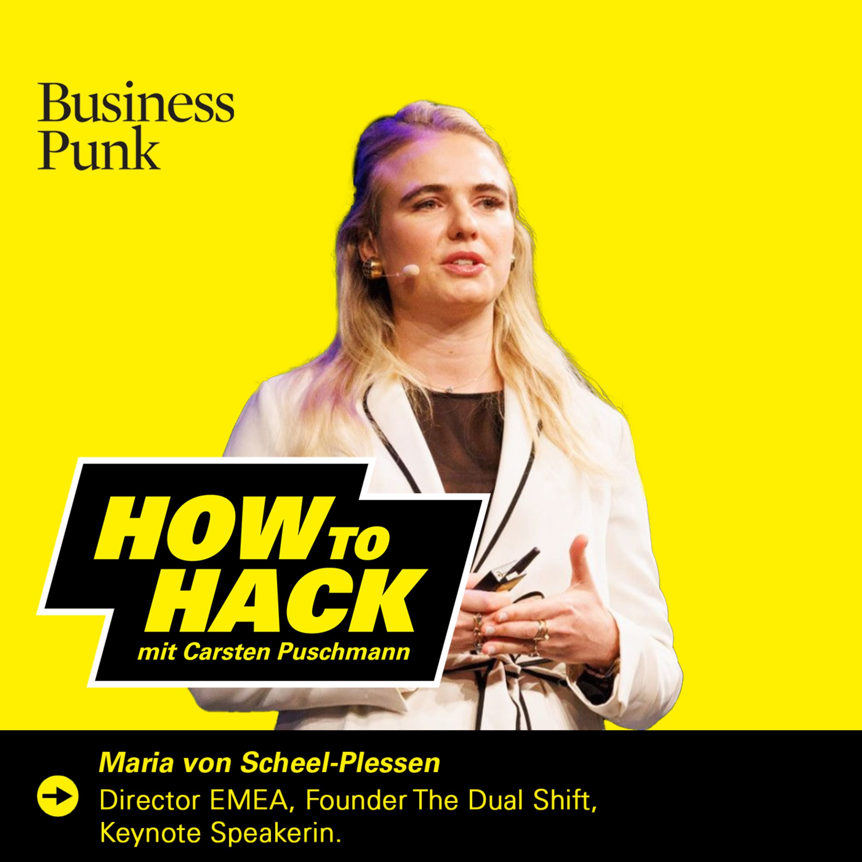 Vom Global Marketing zur „Dual Shift“-Revolution: Wie Maria von Scheel-Plessen Frauen in Führung sichtbar macht