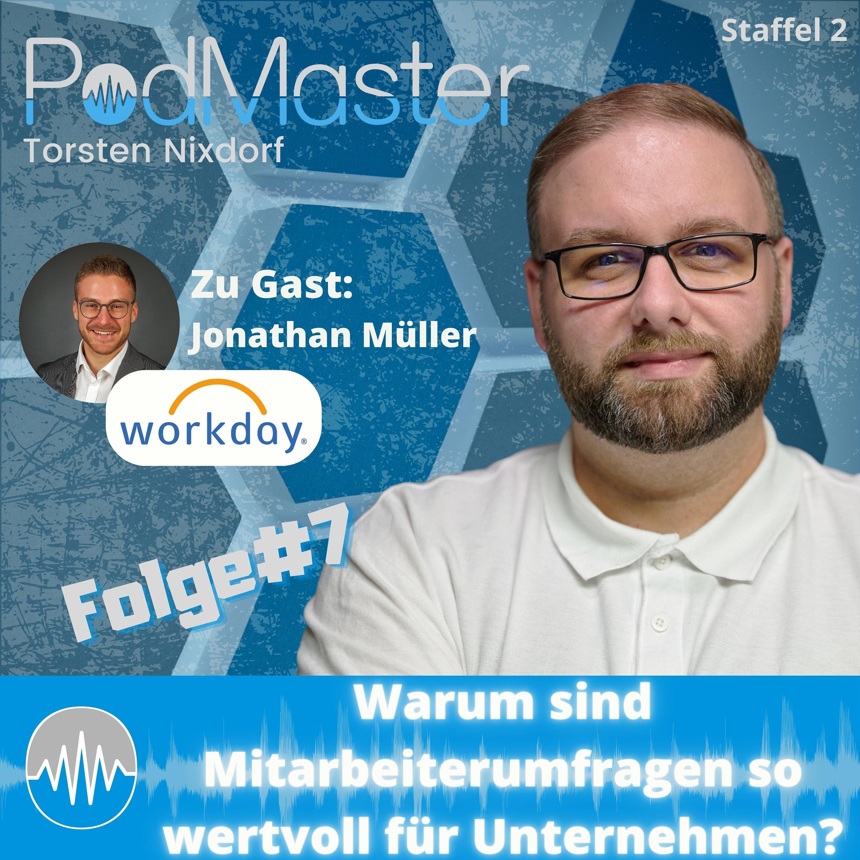 📌 Vom IT-Vertrieb zu HR Umfragen - Jonathan Müller von Workday 🗃️ - Podcast erstellen, Professionell! - Wie Du mit Podcasts Deine Sichbarkeit erhöhst!
