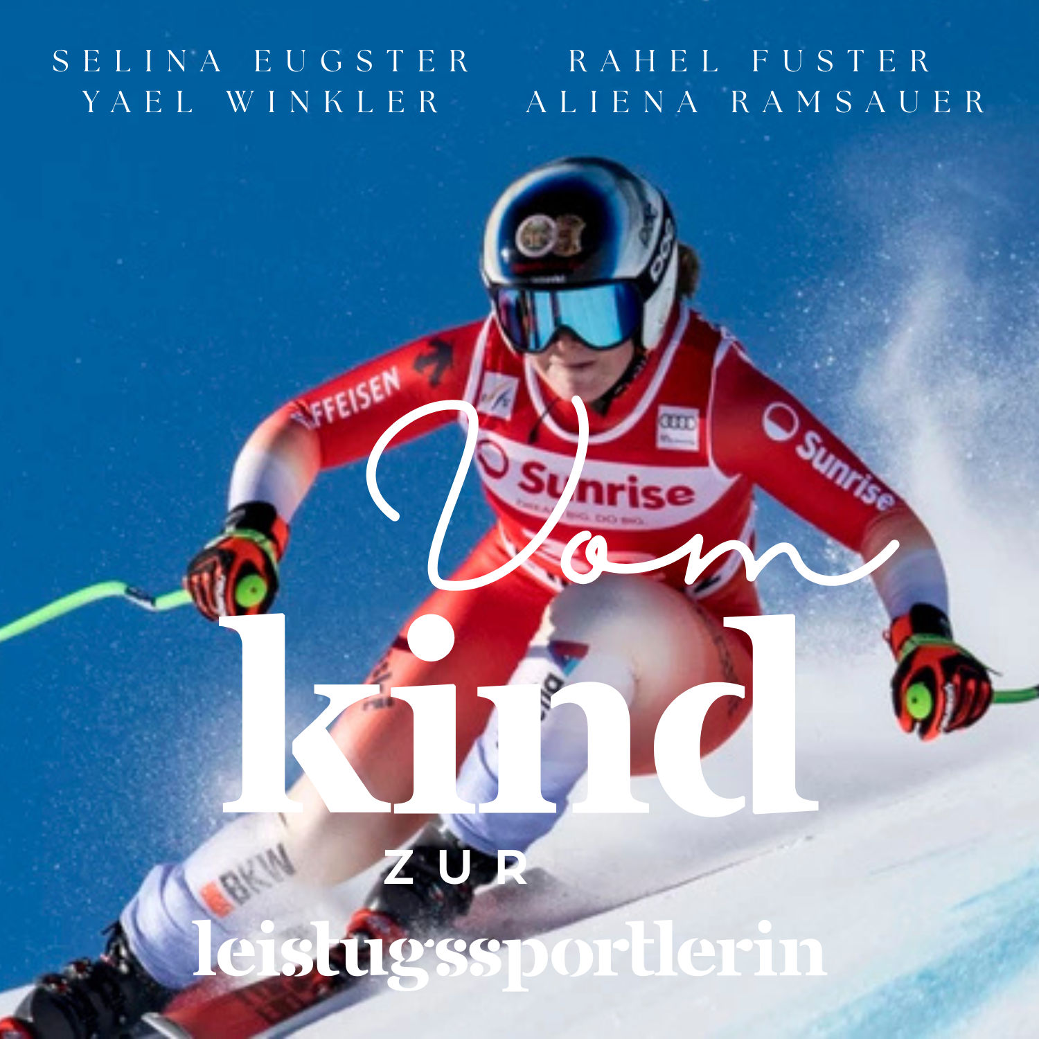 Vom Kind zur Leistungssportlerin