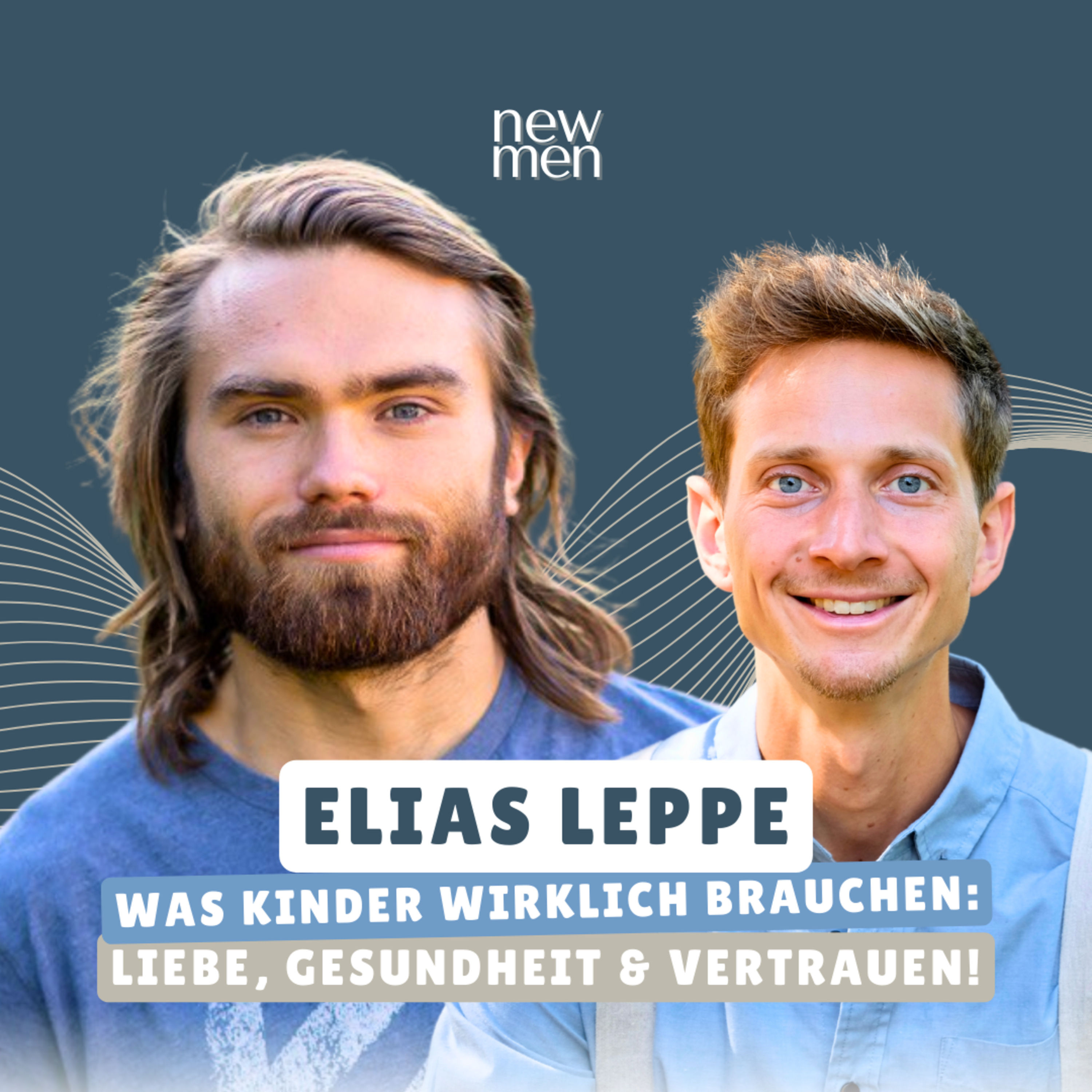Vom System gefangen zur Freiheit - Bildung, Gesundheit & die Kraft der Eigenverantwortung - Elias Leppe & Fabien Lutz #32