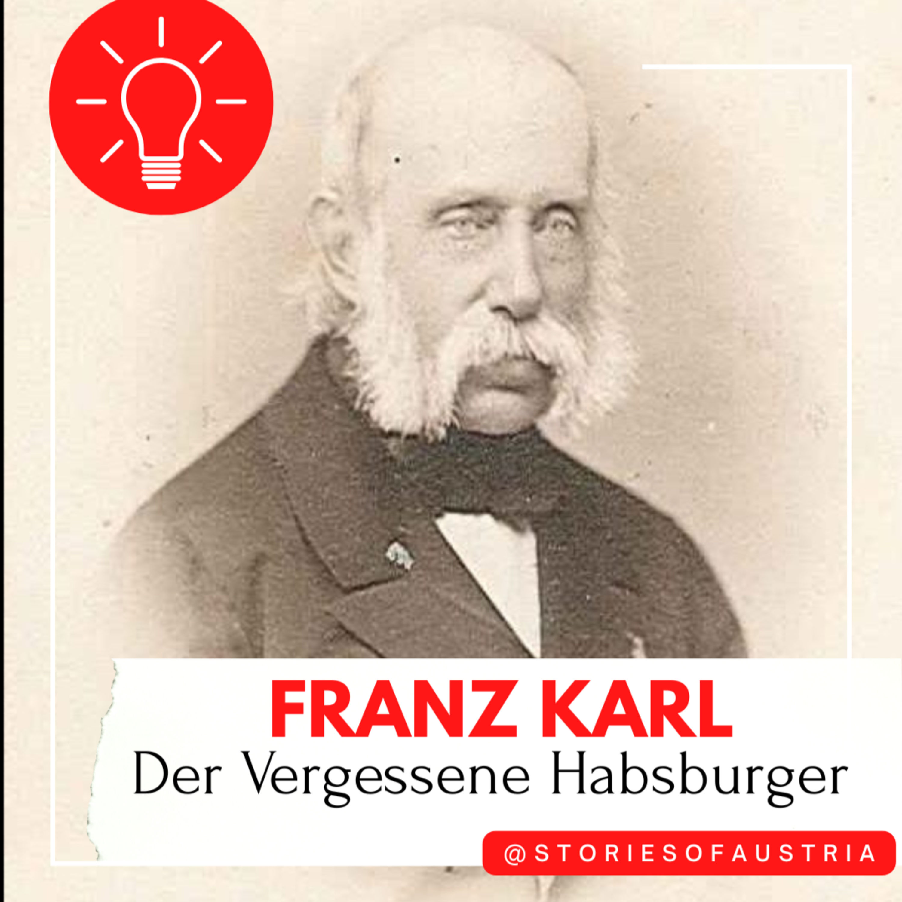 🏰 Vom Thronverzicht bis zur Wohltätigkeit: Das bewegte Leben des Erzherzogs Franz Karl von Österreich
