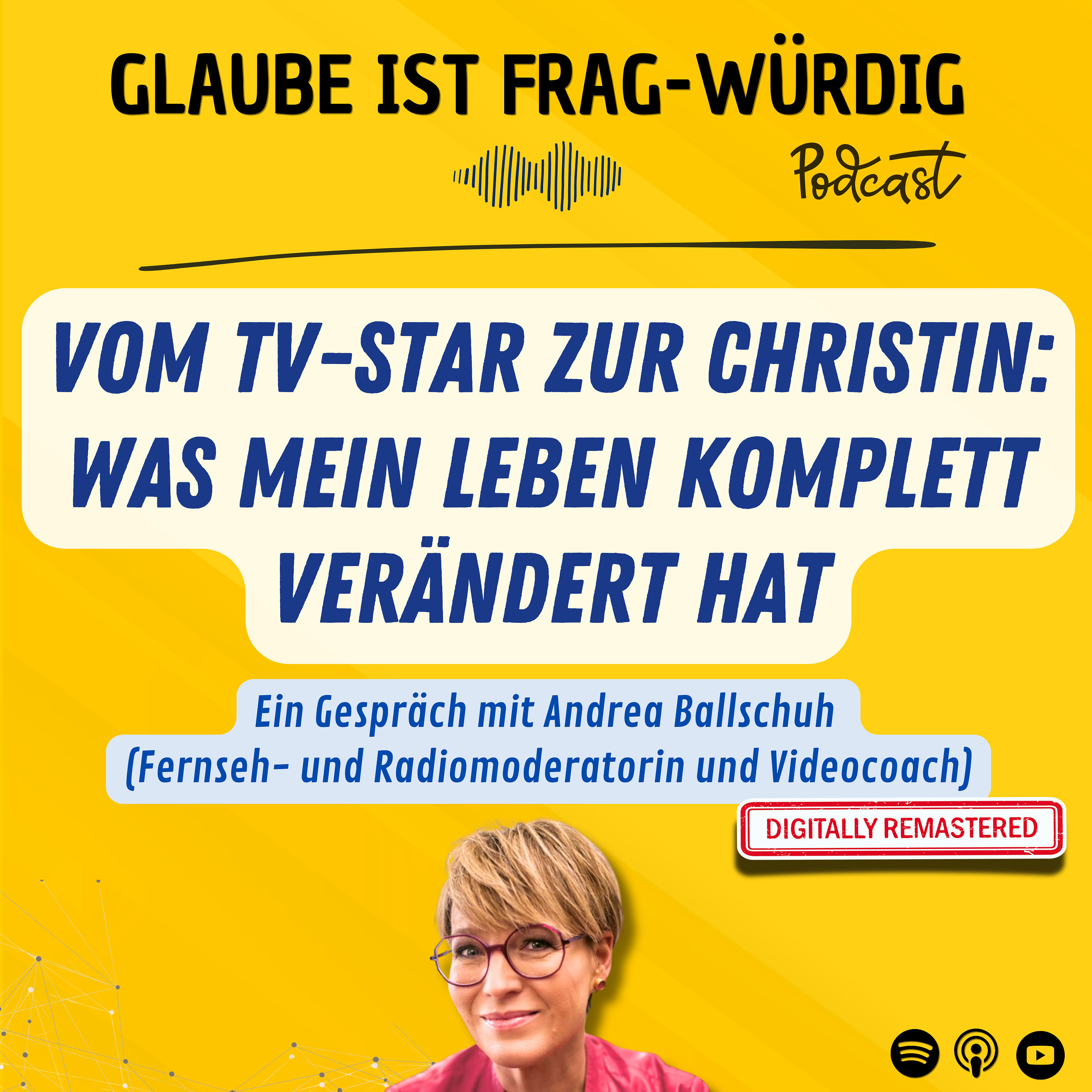 Vom TV-Star zur Christin: Was mein Leben komplett verändert hat - Ein Gespräch mit Andrea Ballschuh (Fernseh- und Radiomoderatorin und Videocoach)