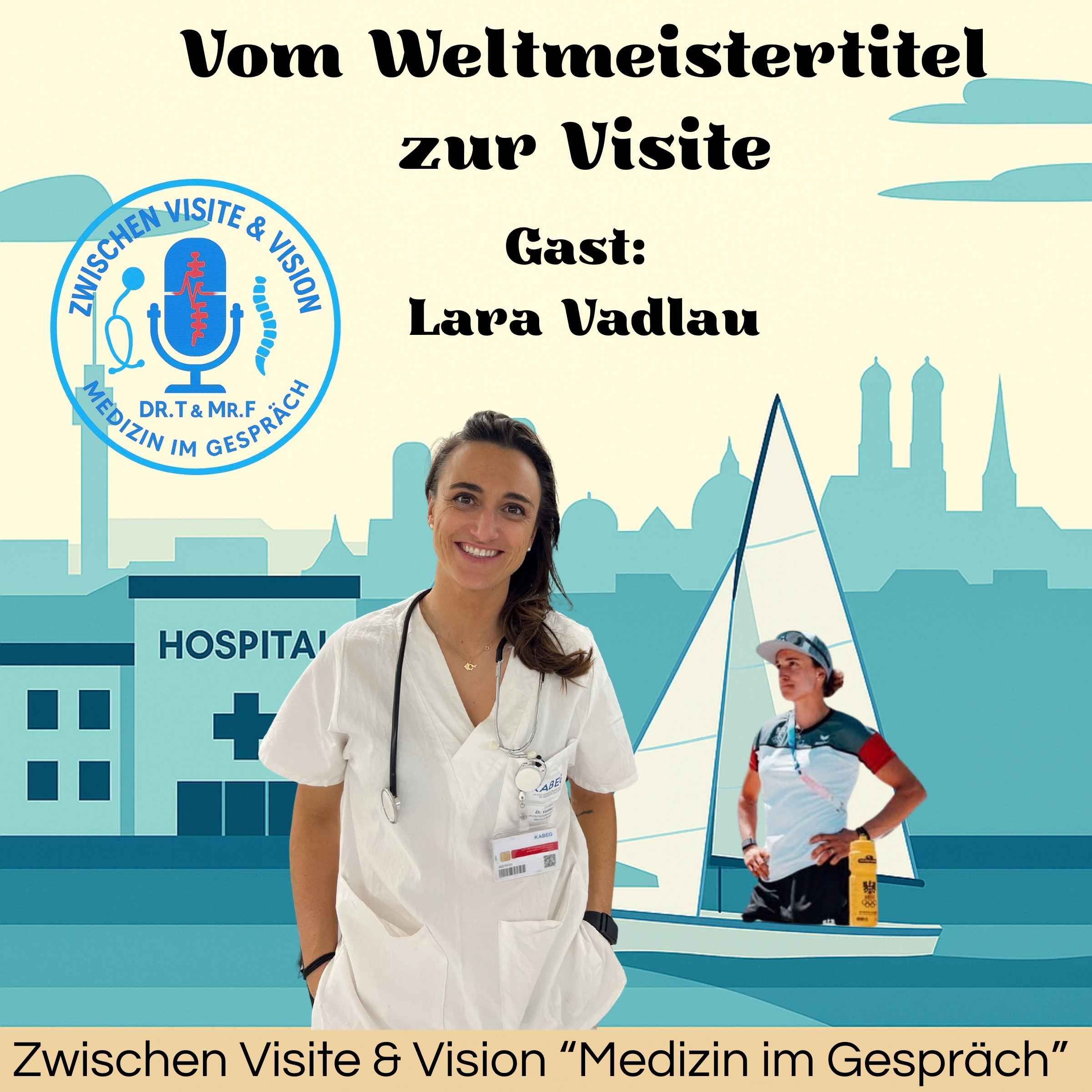 Vom Weltmeistertitel zur Visite – wenn der Sport die Medizin trifft mit Lara Vadlau
