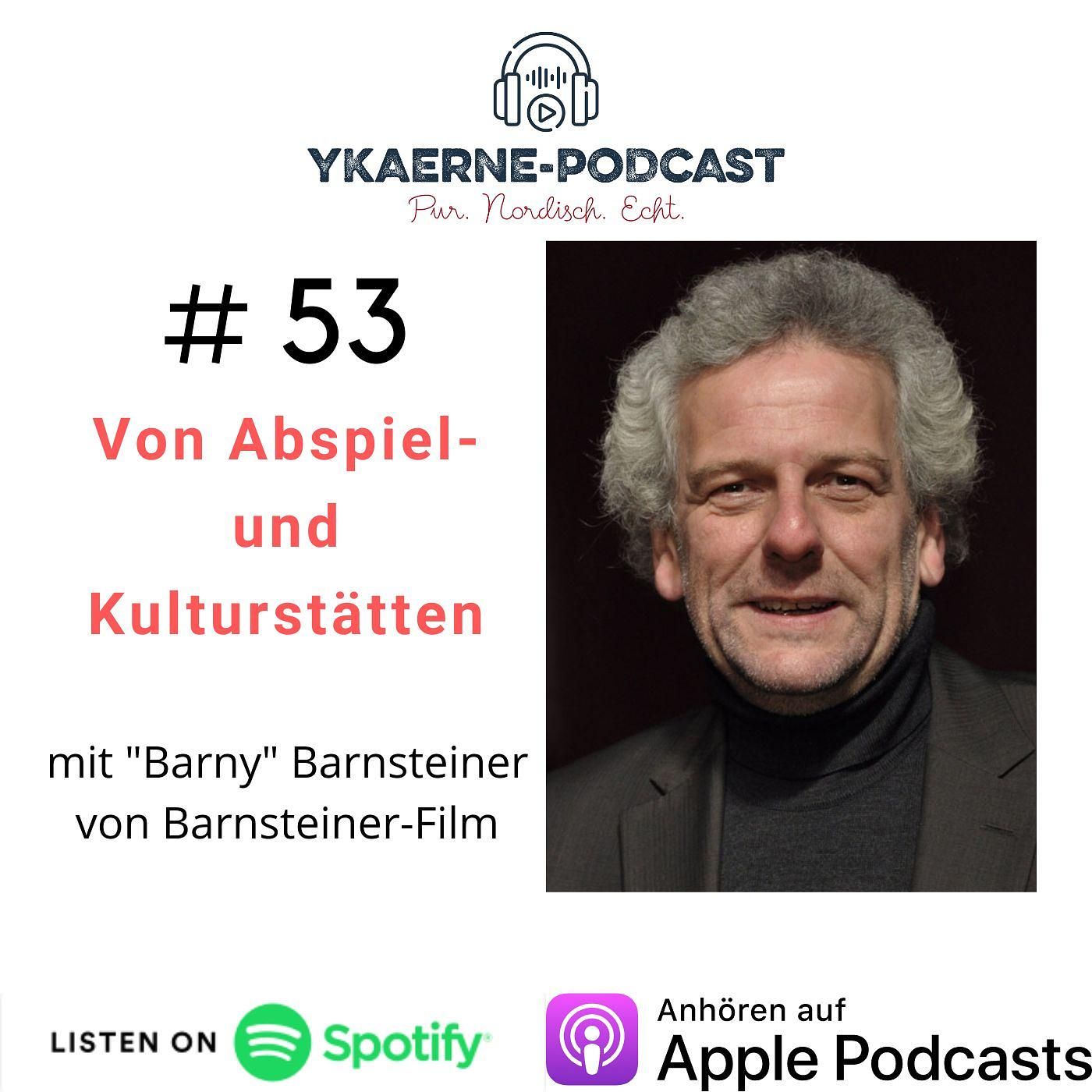 Von Abspiel- und Kulturstätten - Ykaerne-Cast die 53.