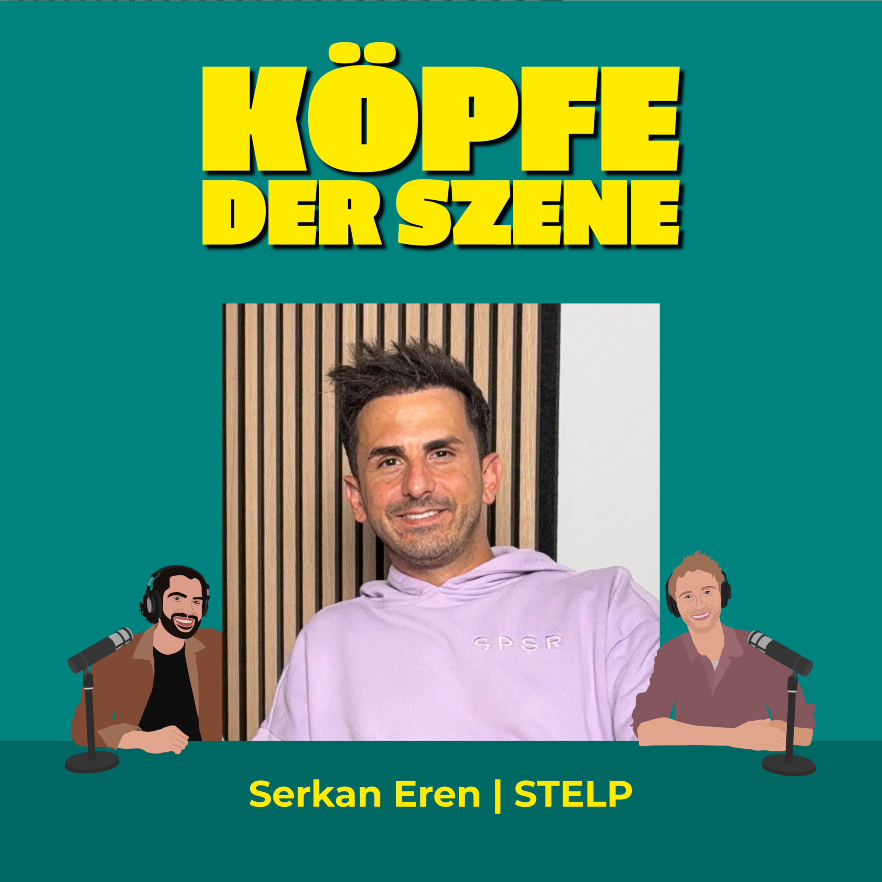 Von Armut zum Krisenunternehmer: STELP e. V. Gründer Serkan Eren über Reichtum und Weltrettung #3
