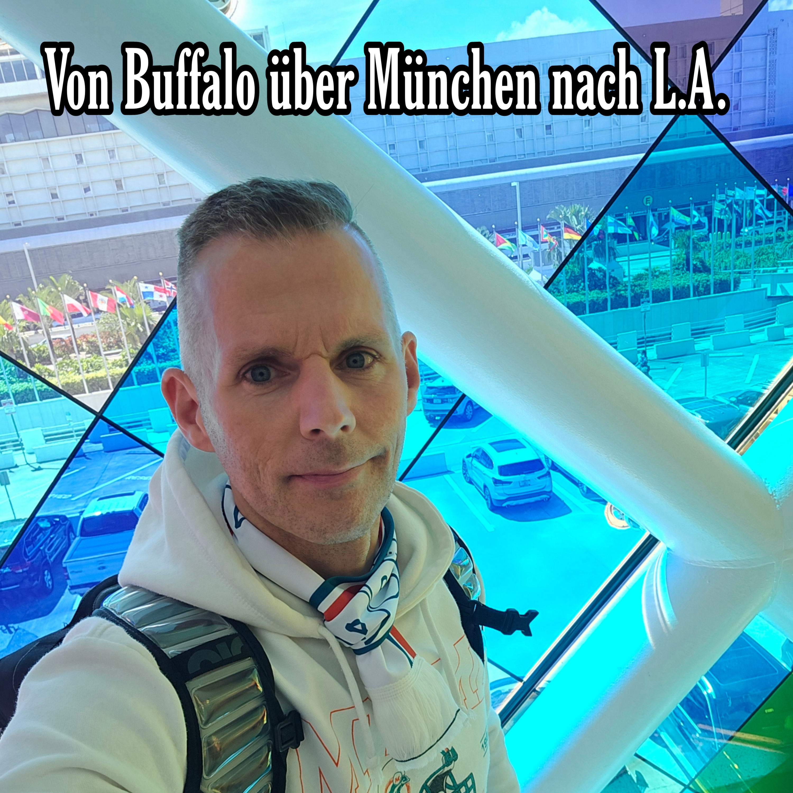 Von Buffalo über München nach L.A.!