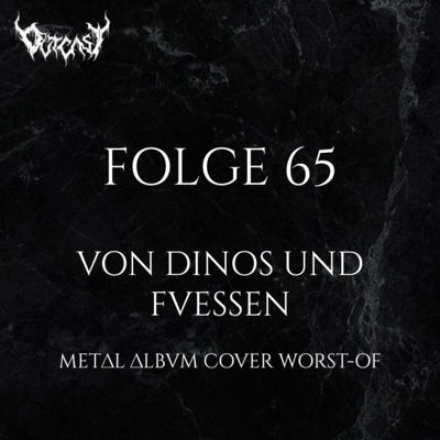 Von Dinos und Füßen | Folge 65