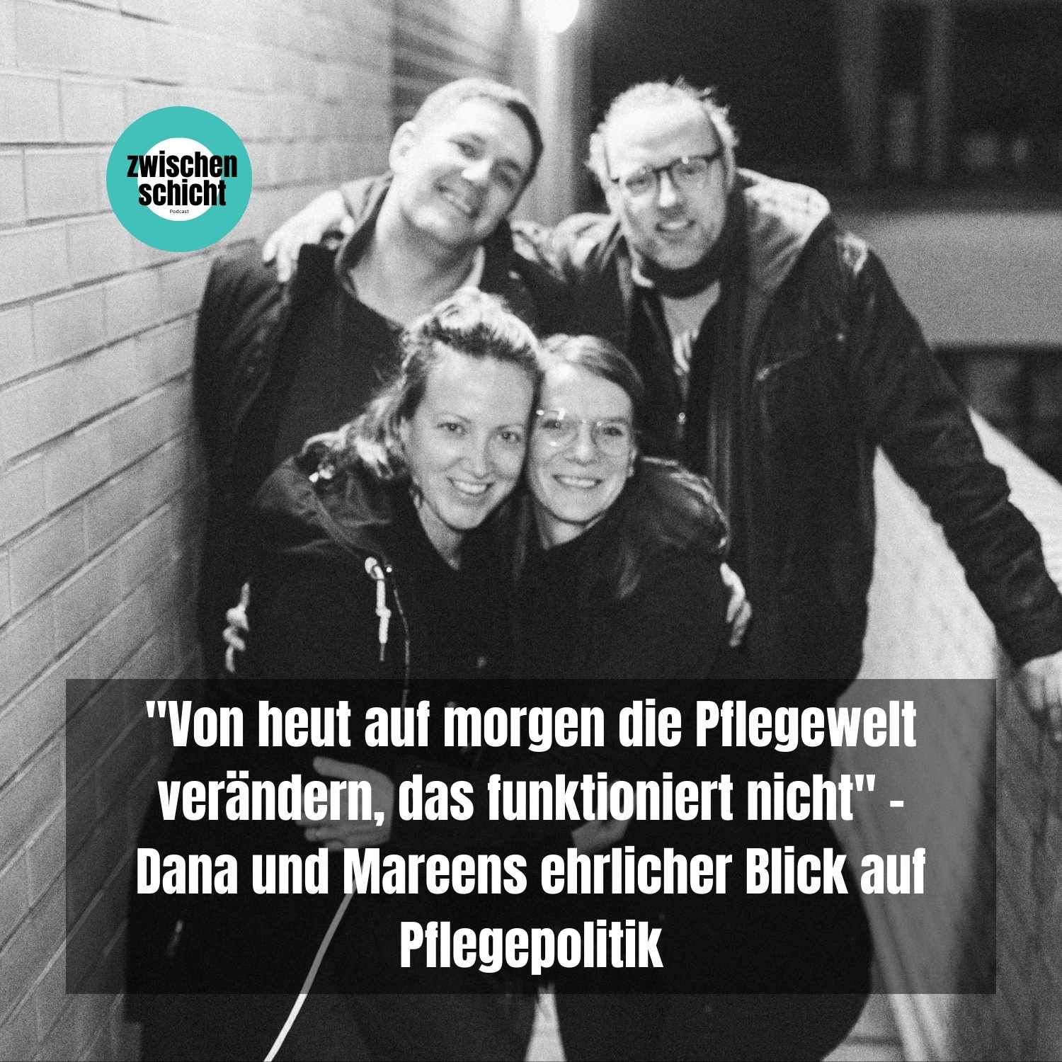 "Von heut auf morgen die Pflegewelt verändern, das funktioniert nicht" - Dana und Mareens ehrlicher Blick auf Pflegepolitik